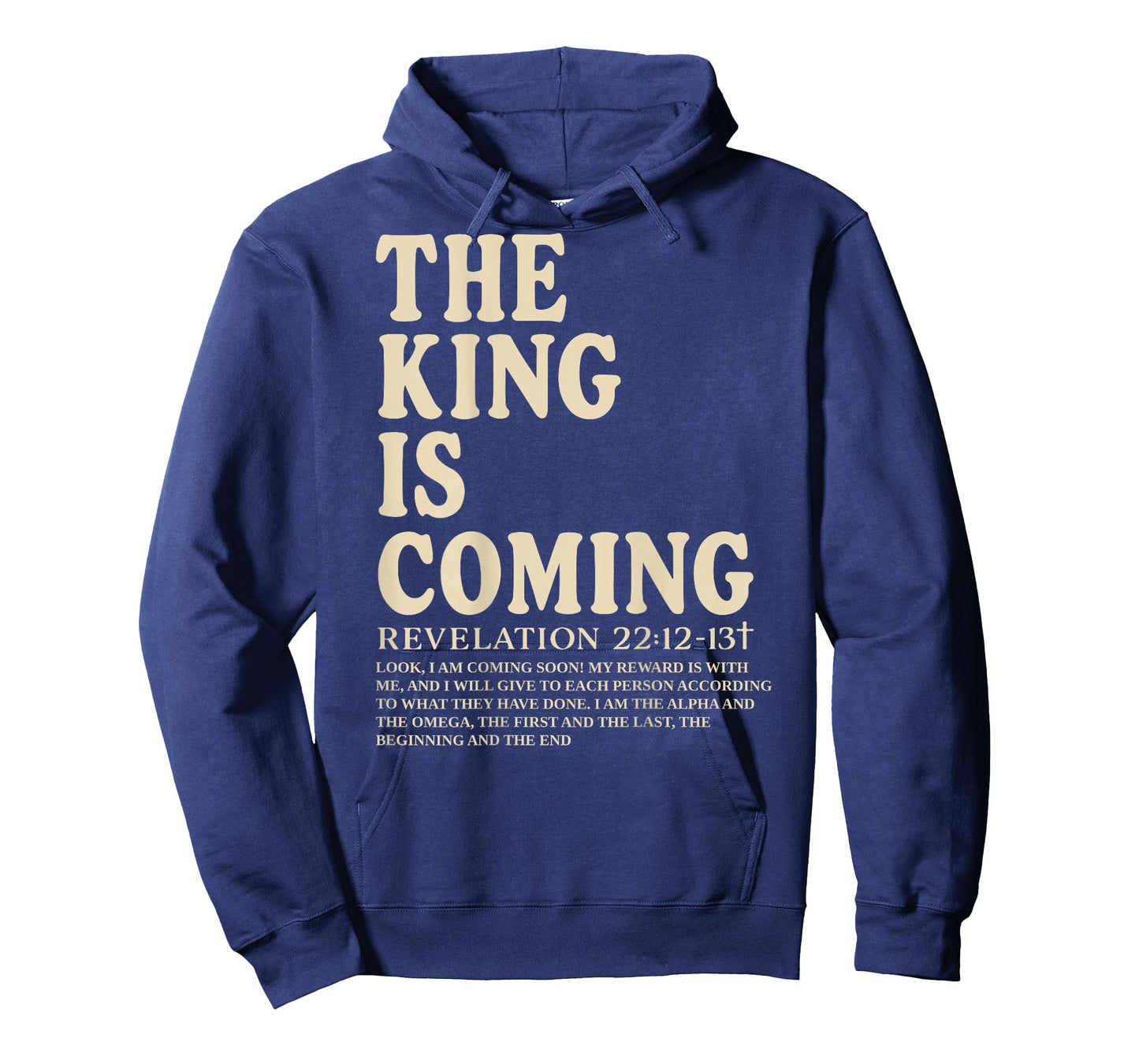 The King is Coming Revelation 22:12-13 Christian Women Men T-Shirt