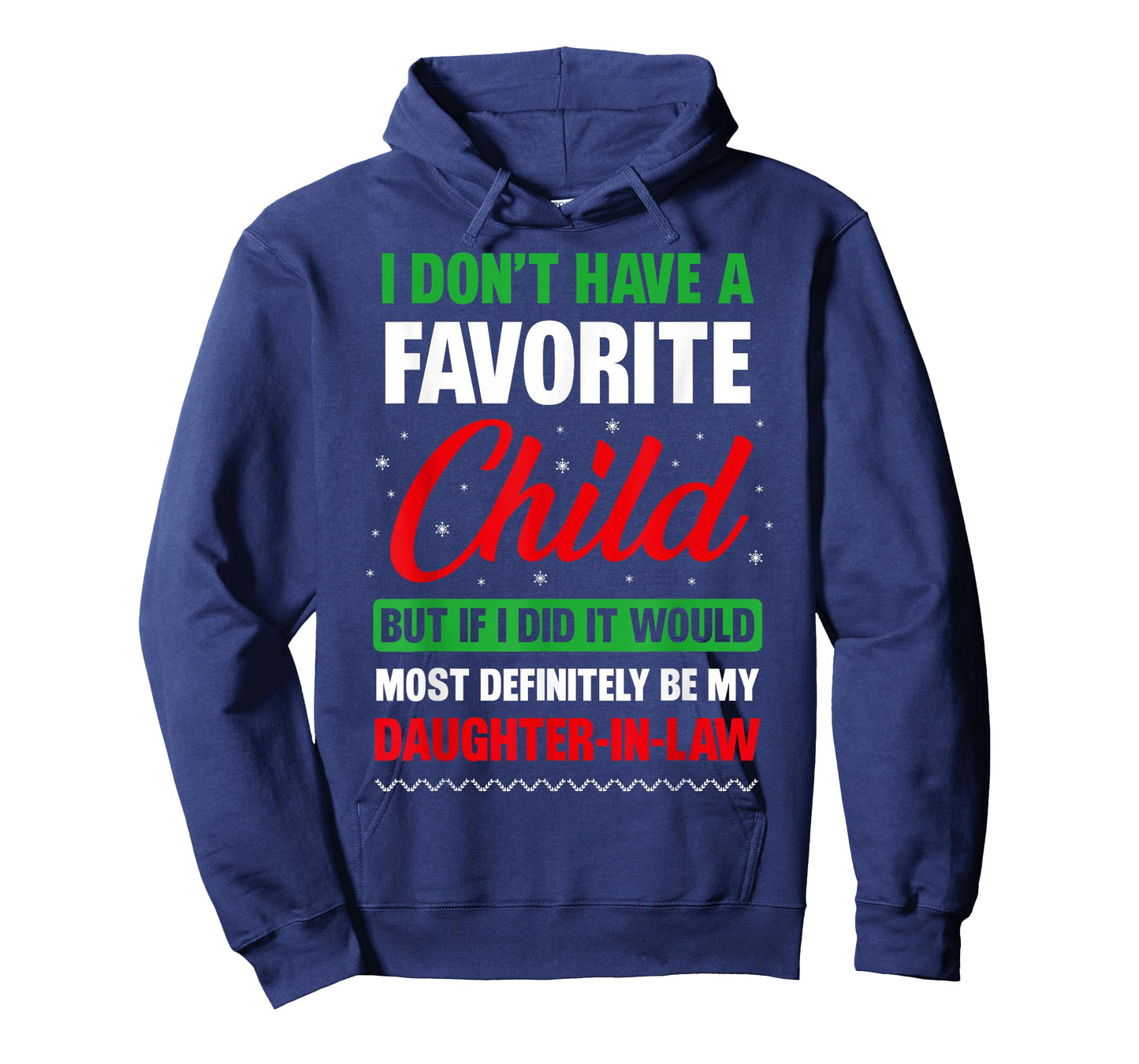 I Don't Have A Favorite Child Daughter-in-Law Christmas T-Shirt
