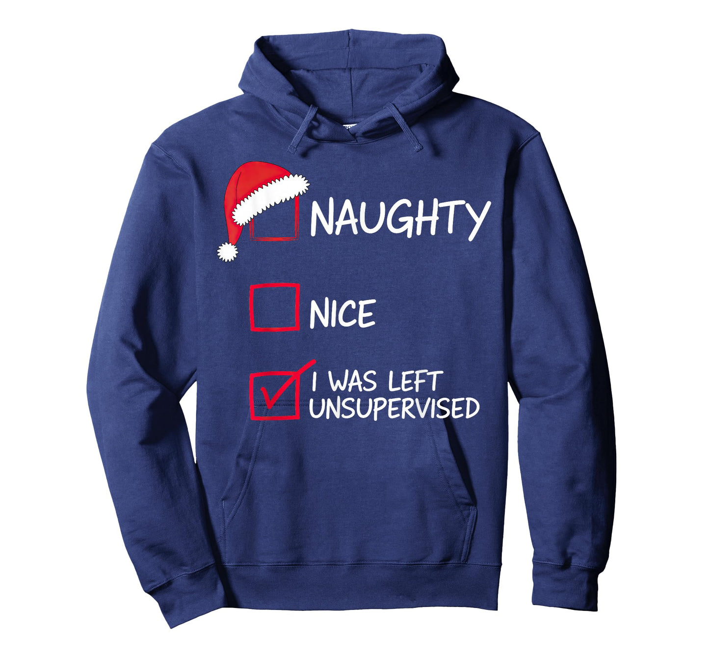 Naughty Nice List was Left Unsupervised Christmas T-Shirt