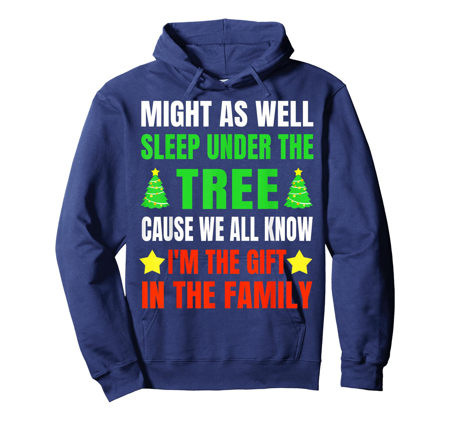 Might As Well Sleep Under The Tree Shirt Christmas Pajamas T-Shirt
