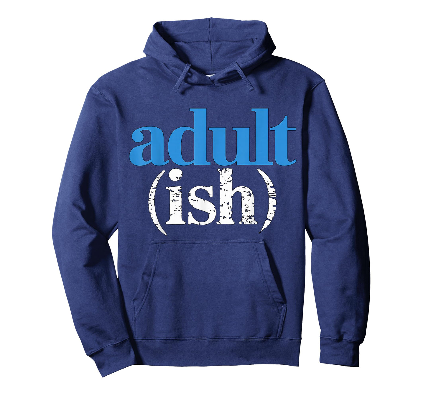 Adultish Adult (ish) T-Shirt