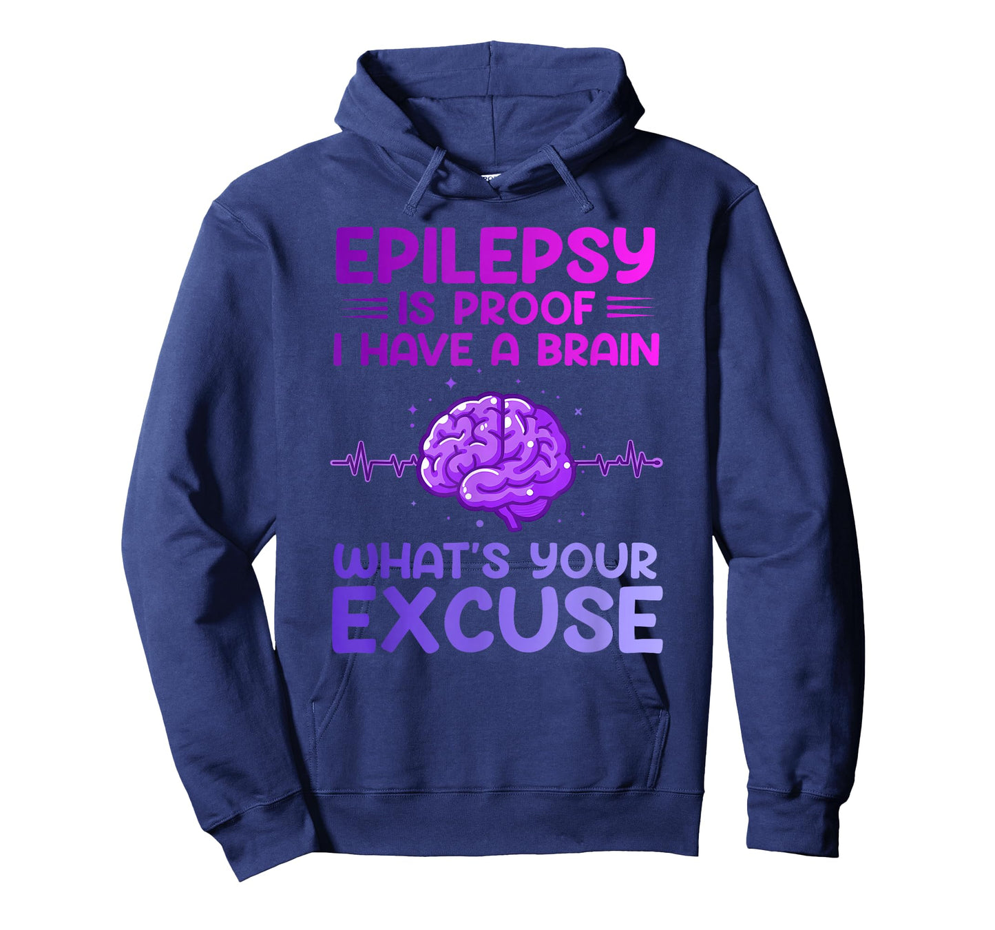 Epilepsy Proof I Have A Brain Epileptic Epilepsy Awareness T-Shirt