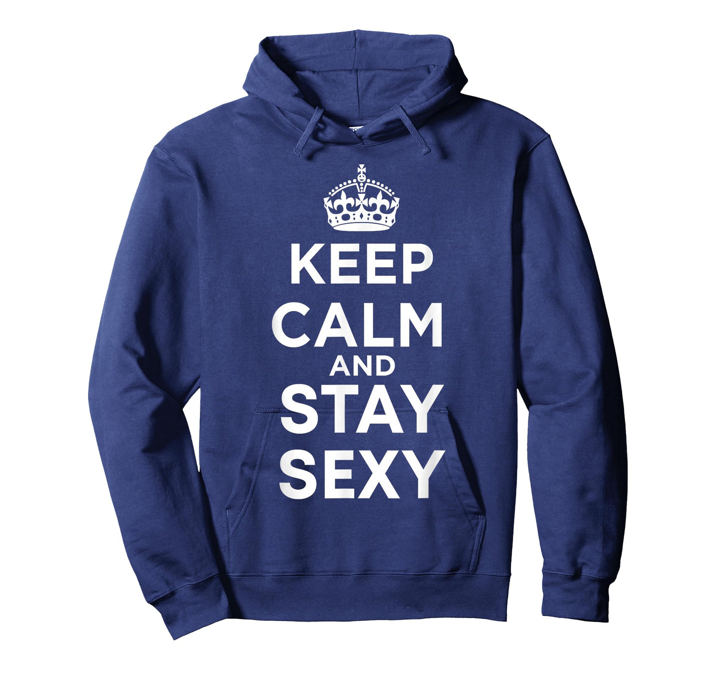 Keep Calm and Stay Sexy T-Shirt