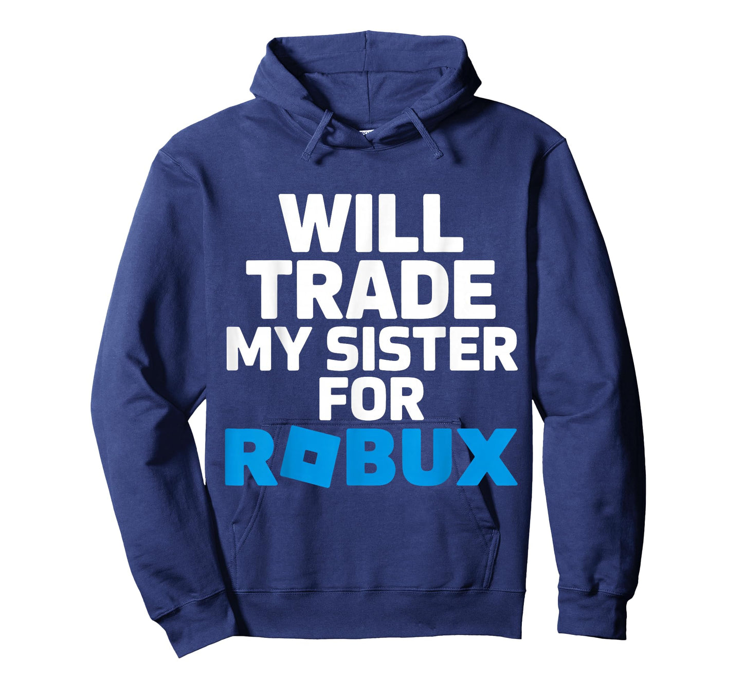Will Trade My Sister for Robux Funny Gamer Kids Video Game T-Shirt