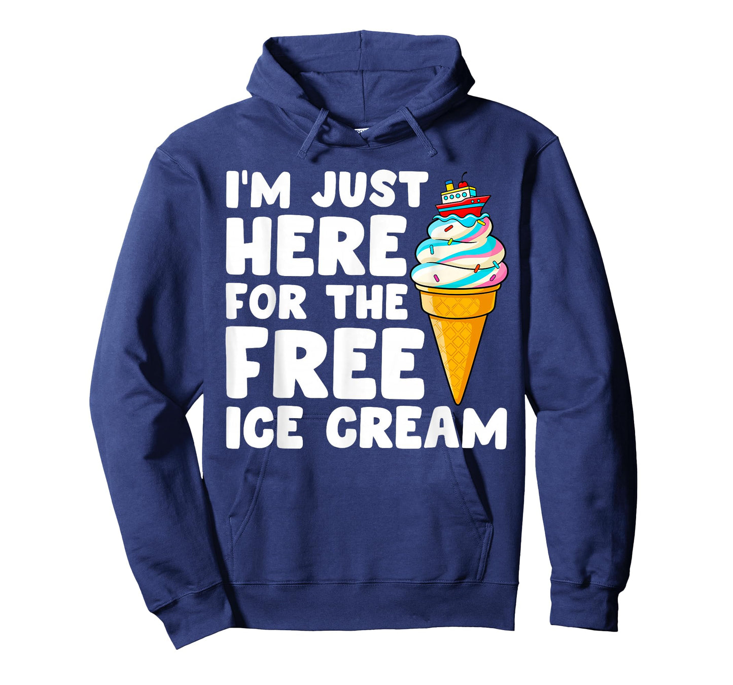 I'm Just Here for The Free Ice Cream Cruise Family Matching T-Shirt