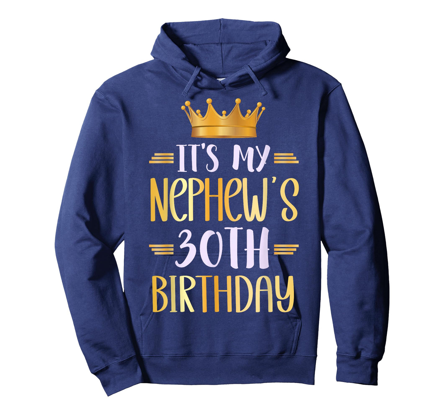 It's My Nephew's 30th Birthday Happy 30 Years Old T-Shirt