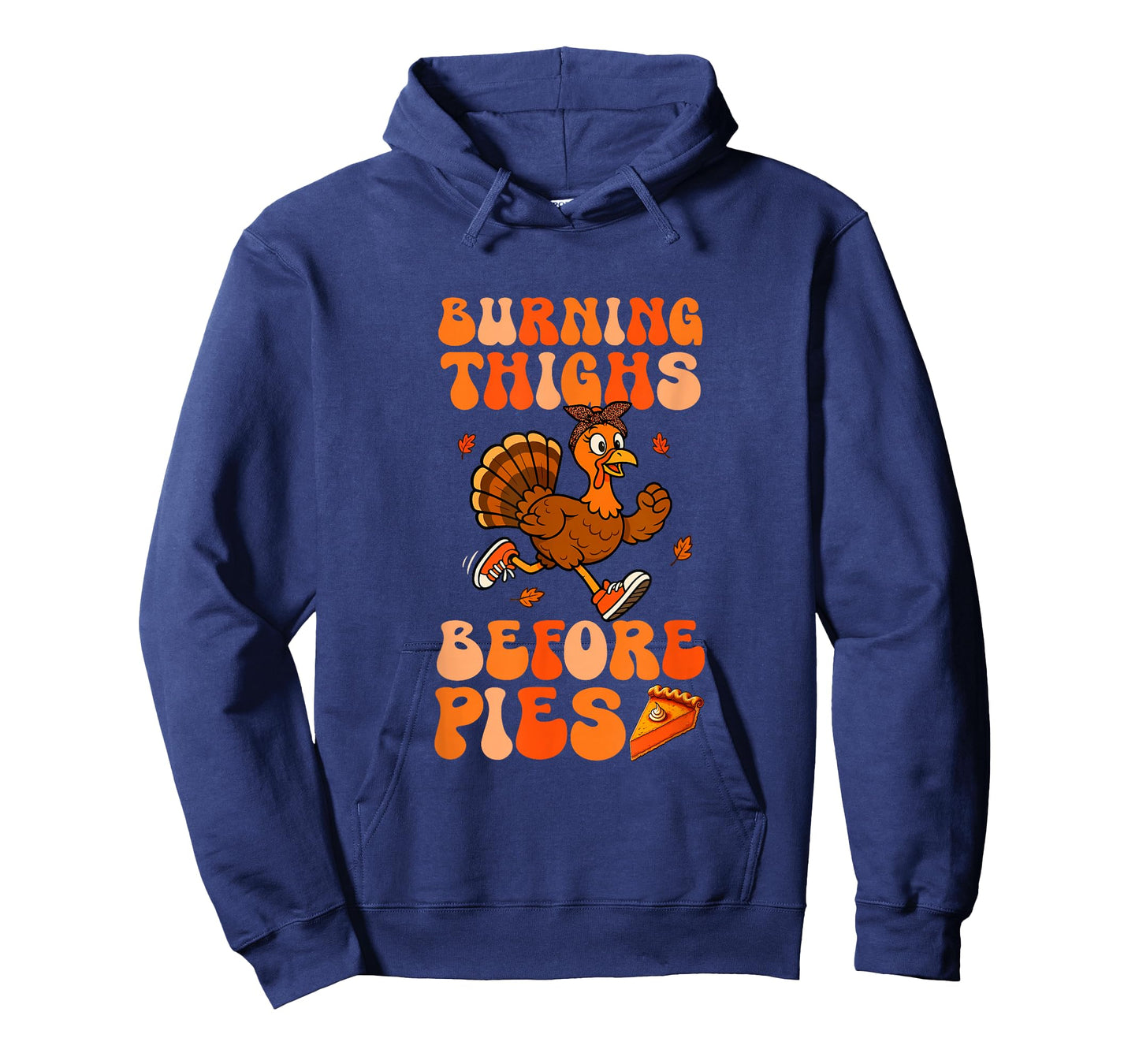 Burning Thighs Before Pies Thanksgiving Women Turkey Running T-Shirt