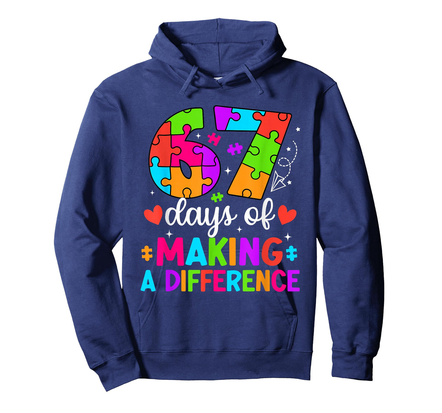 67 Days of Making a Difference Funny Teacher Student Autism T-Shirt