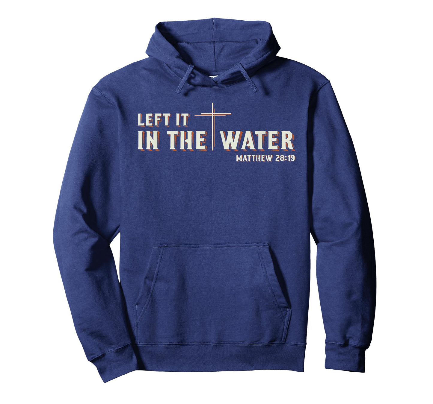Left It in The Water Matthew 28:19 Cross Christian Baptism T-Shirt