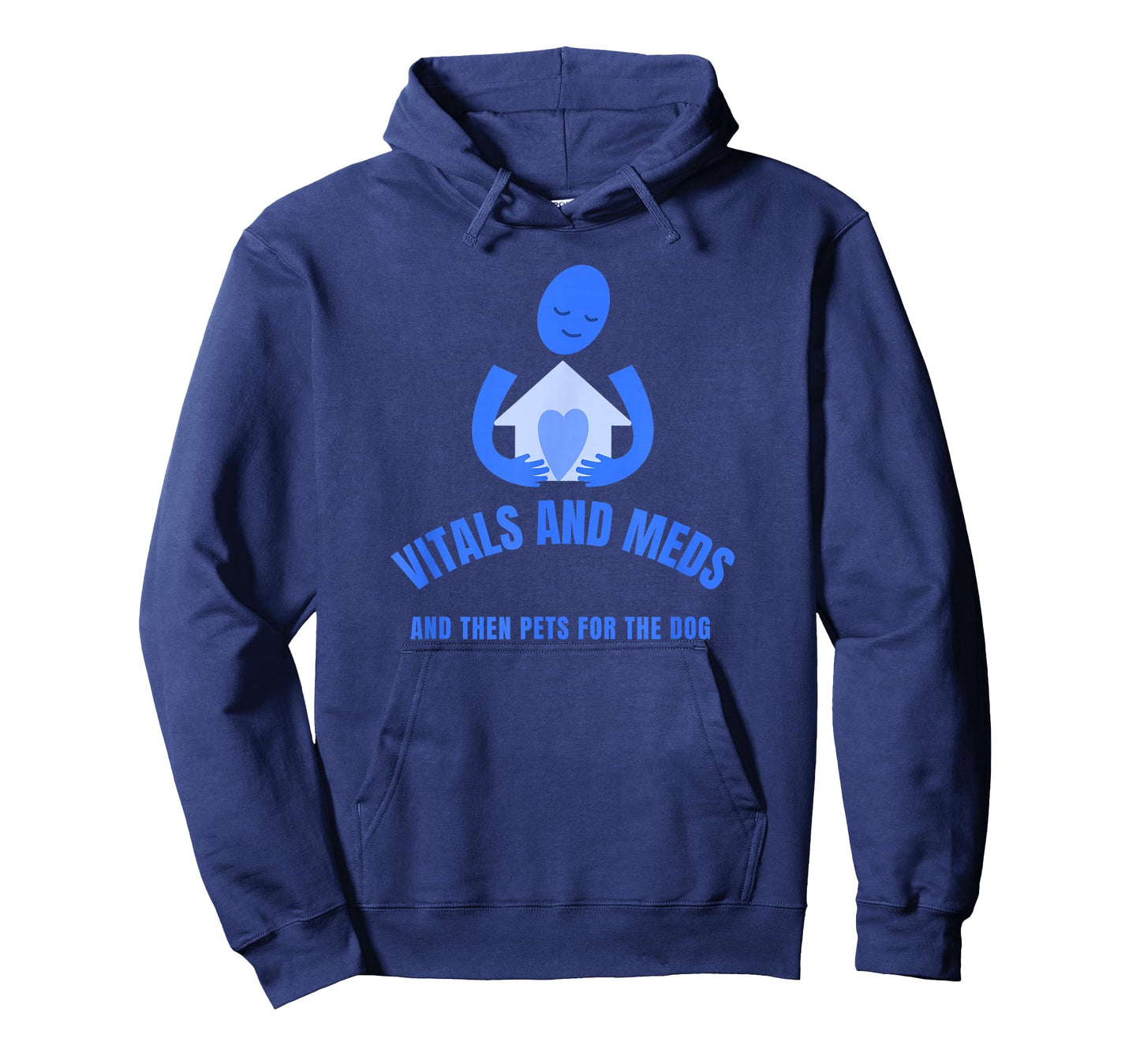 Homecare Nurse Vitals and Meds Then Pets for Your Dog T-Shirt