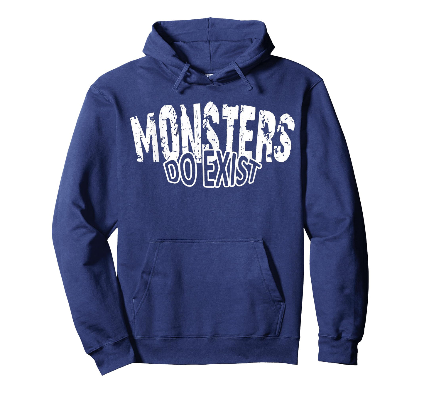 Monsters do Exist Horror Saying T-Shirt