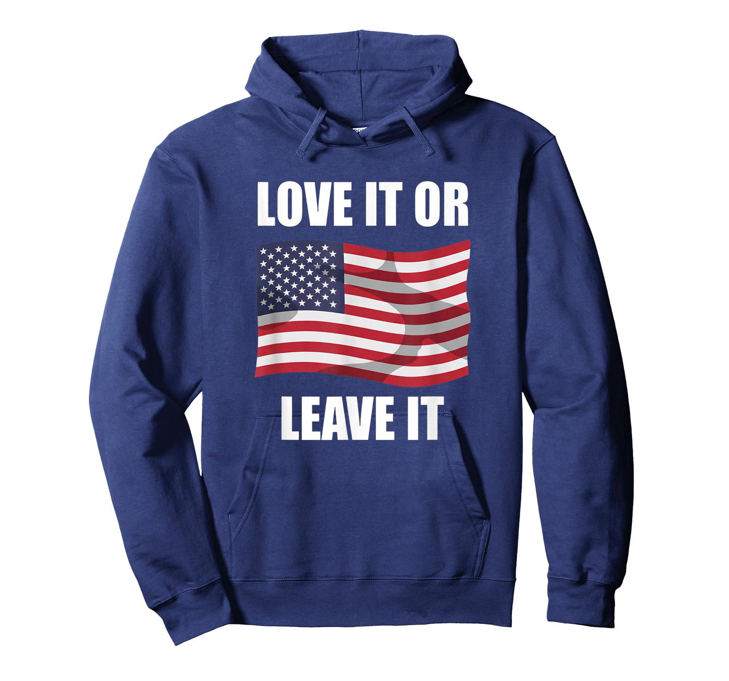 Love It Or Leave It Patriotic Flag Freedom Statement T-Shirt