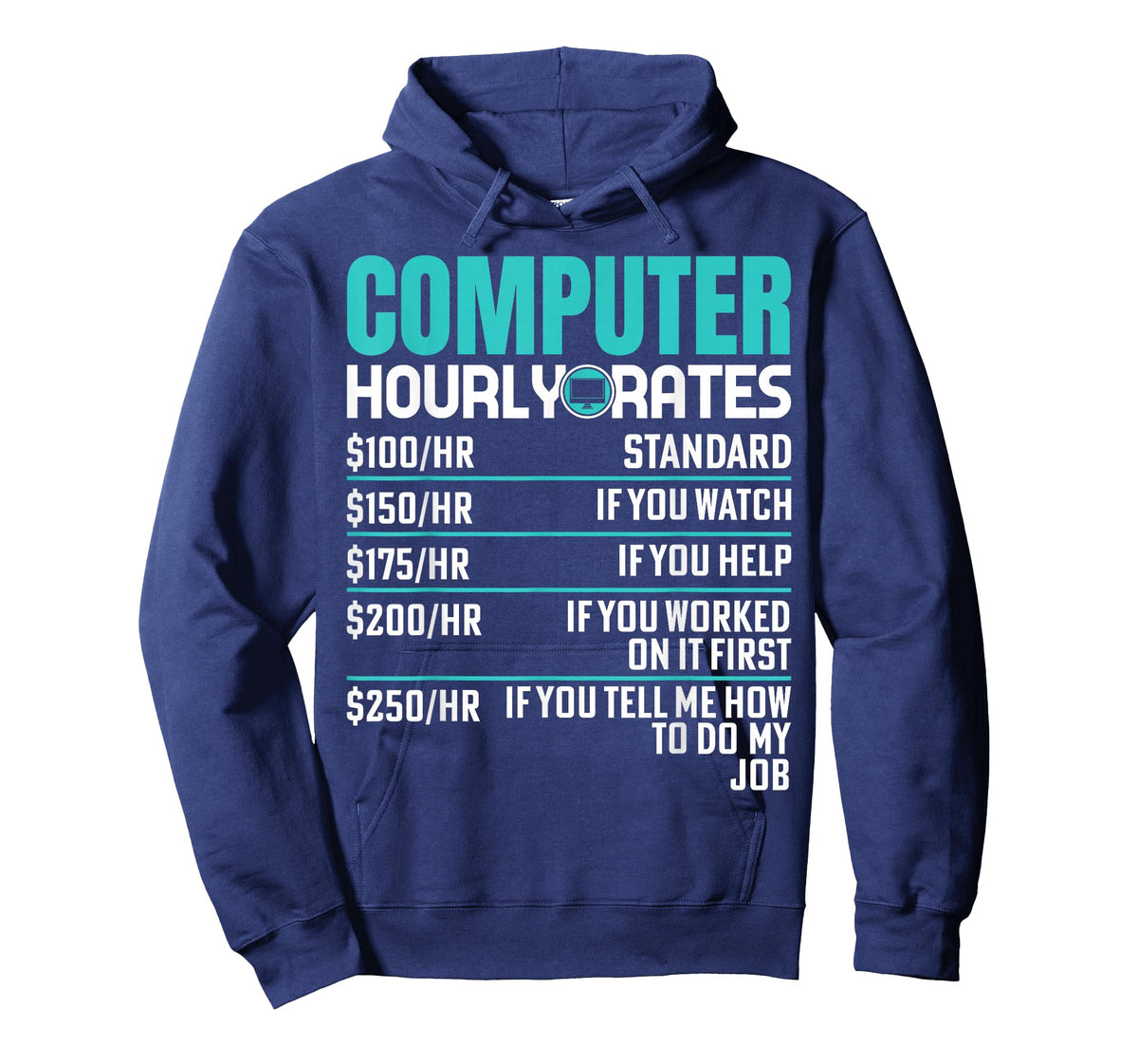 Funny Computer Repair Design Computer Hourly Rate T-Shirt