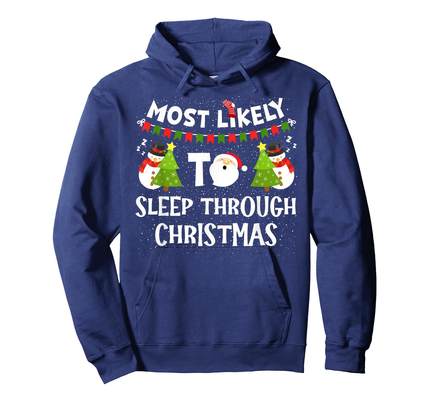 Most Likely to Sleep Through Christmas Family Matching Group T-Shirt
