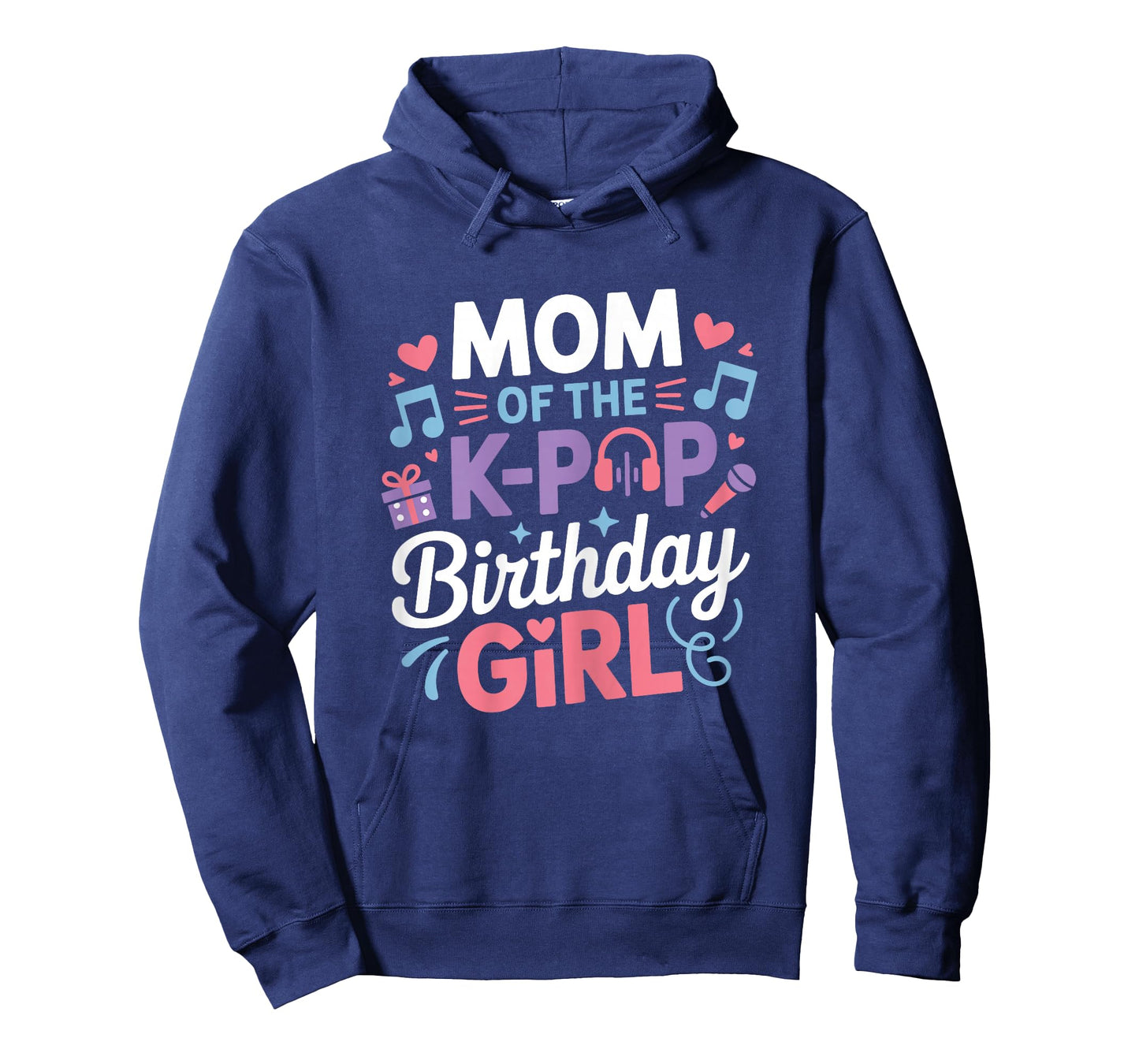 Mom of The K-Pop Birthday Girl Kpop Korean Music Fan Party T-Shirt