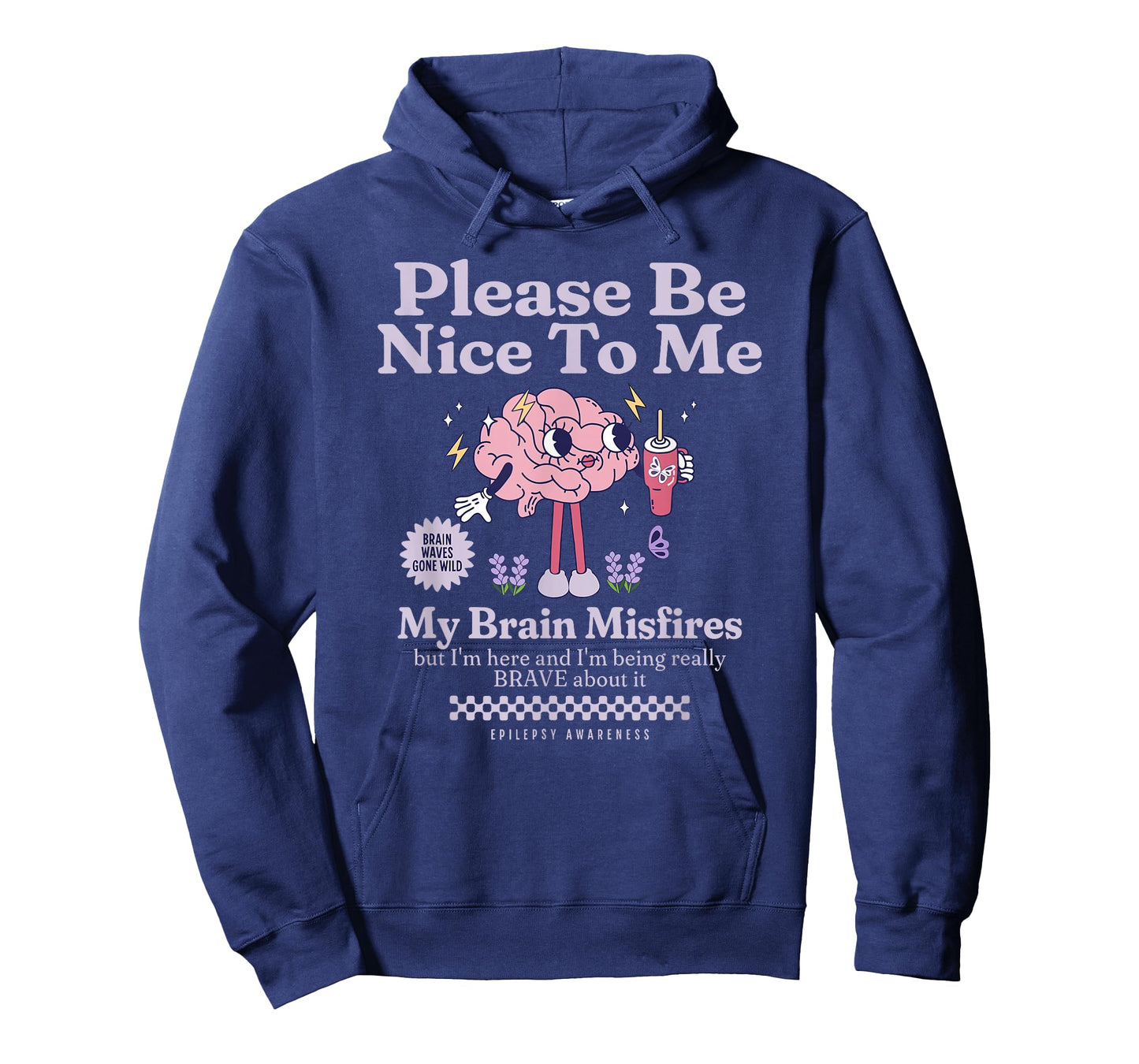 Be Nice to Me Neuro Fabulous Epilepsy Awareness Support T-Shirt