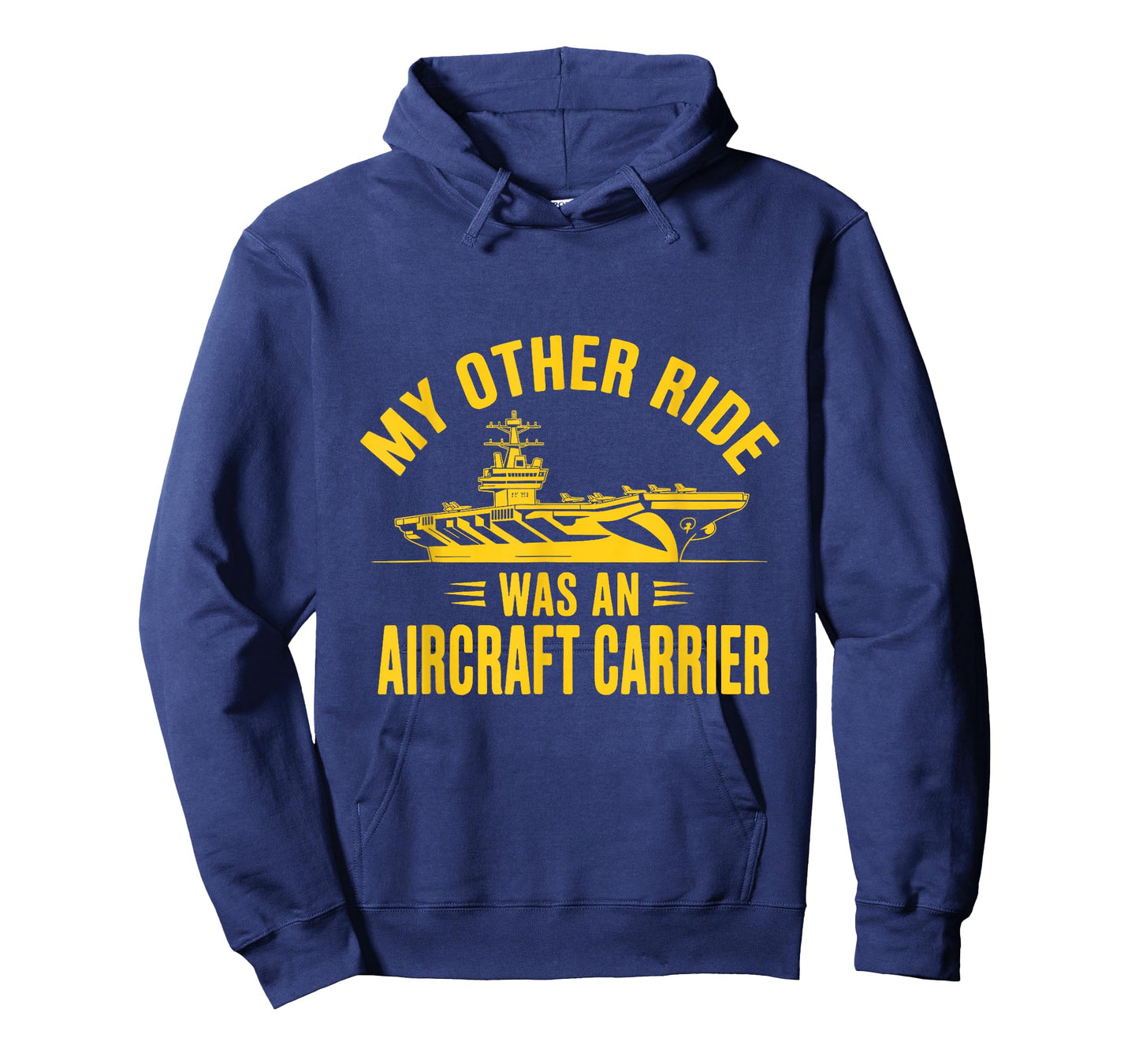 My Other Ride was an Aircraft Carrier T-Shirt