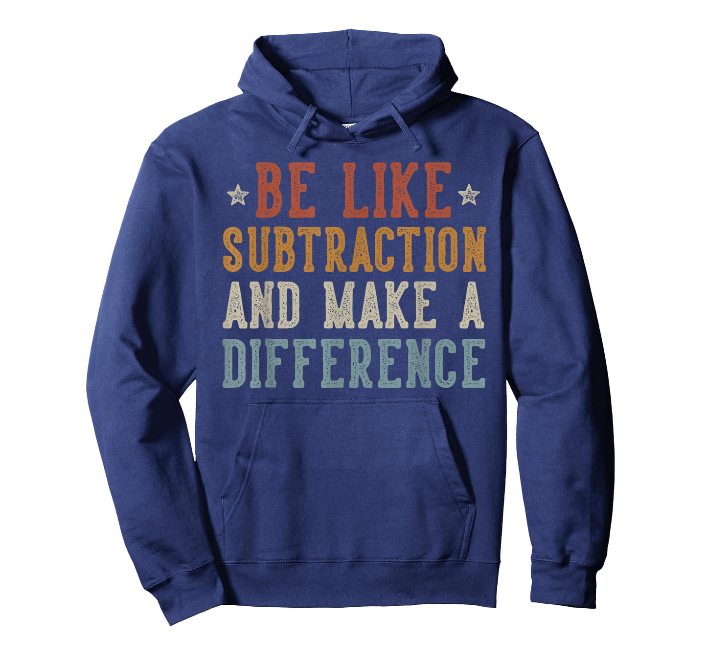 Be Like Subtraction Make A Difference Retro Math T-Shirt