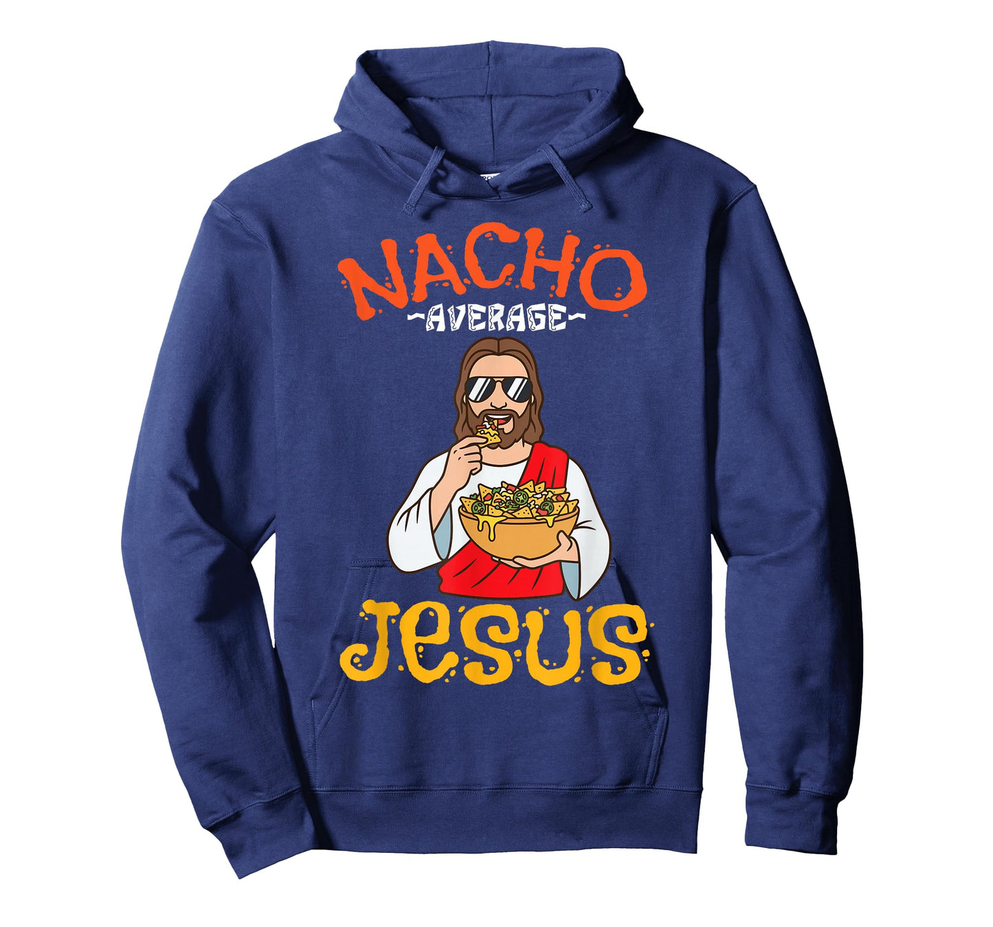 Nacho Average Jesus Funny Christian Men Women Humor Food T-Shirt