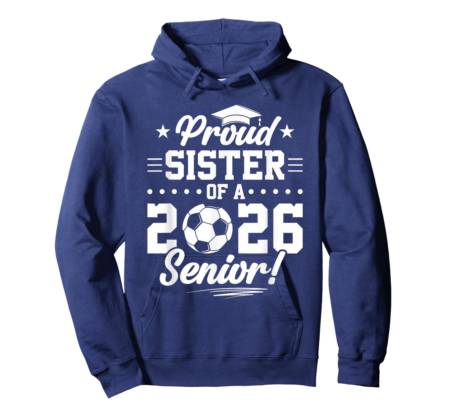 Proud Sister of A 2026 Senior Soccer Graduate T-Shirt