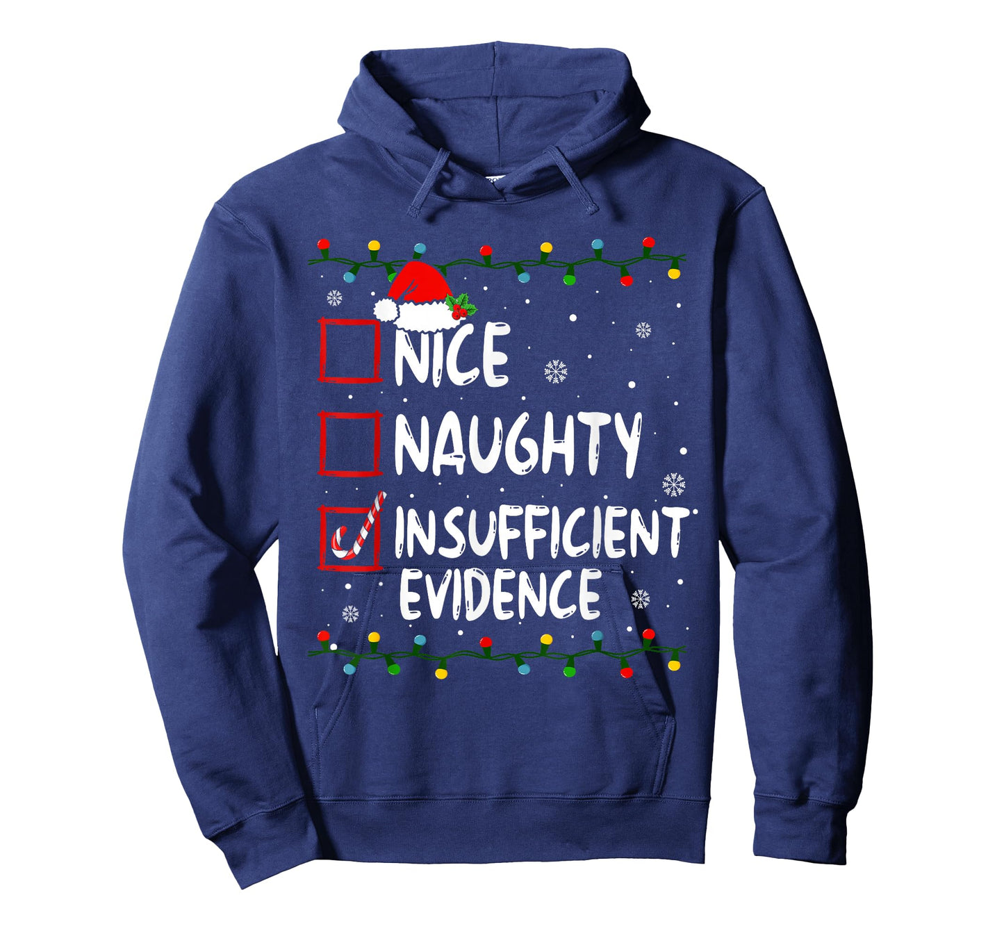 Nice Naughty Insufficient Evidence Christmas Santa Claus T-Shirt