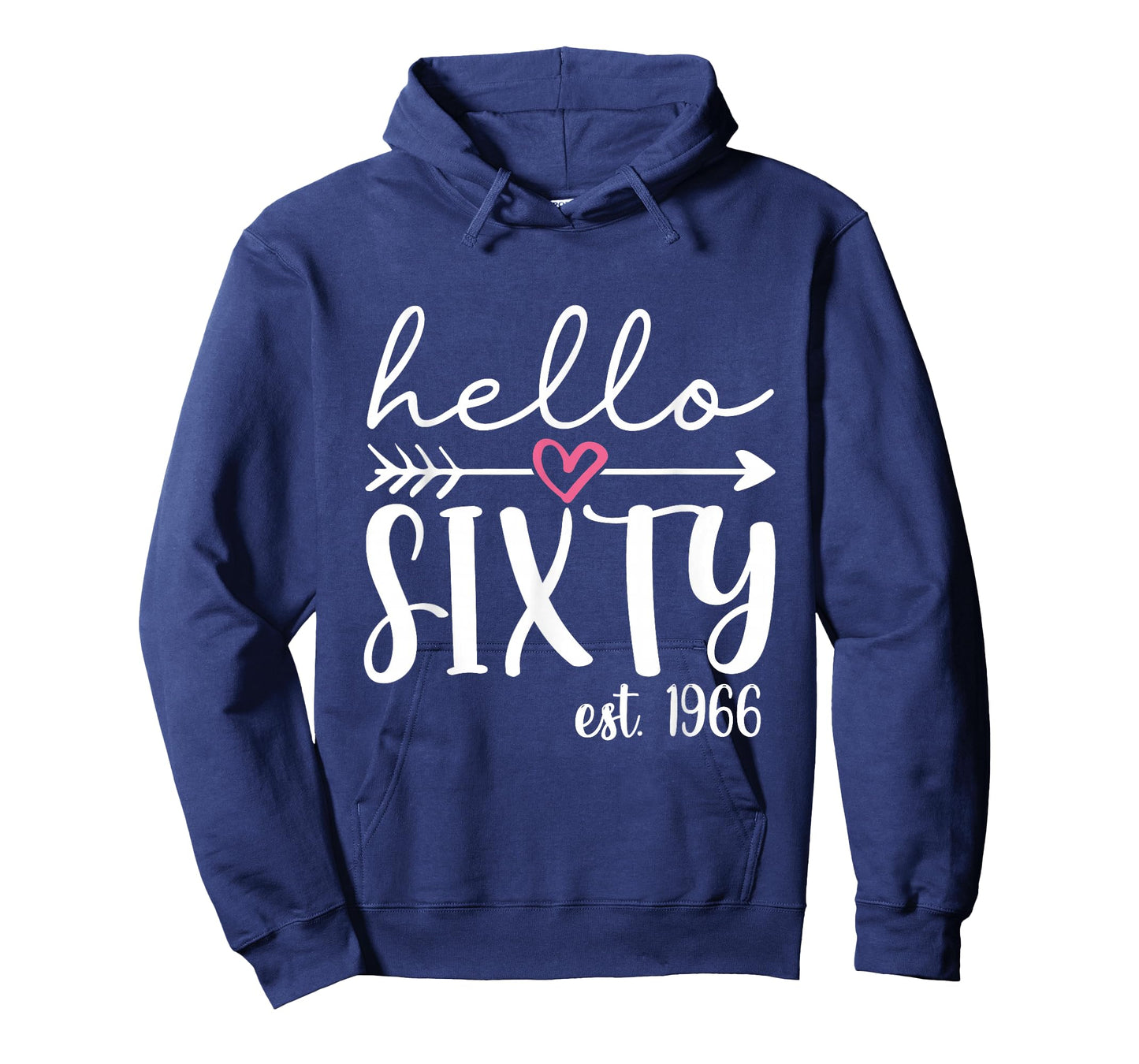 Hello Sixty Est. 1966 60th Birthday Hello 60 Men Women T-Shirt