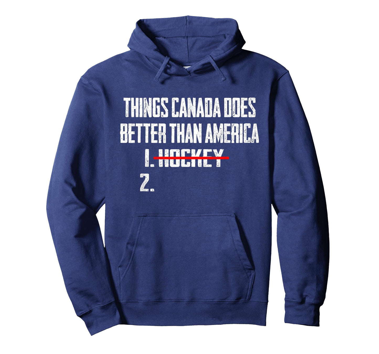 Things Canada Does Better Than America 1 Hockey 2 Funny T-Shirt