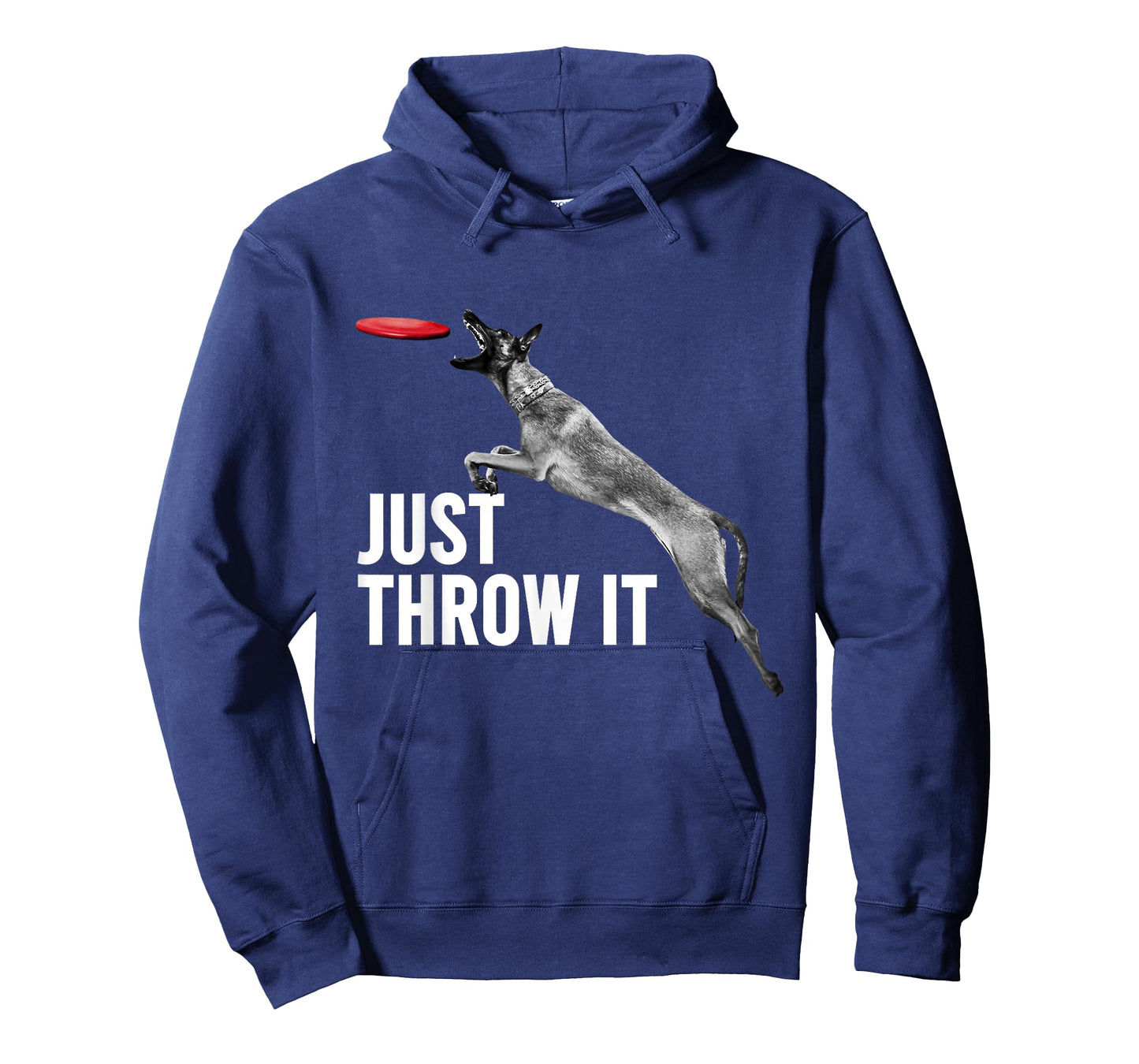 Just Throw It Funny Belgian Malinois Dog Lovers T-Shirt