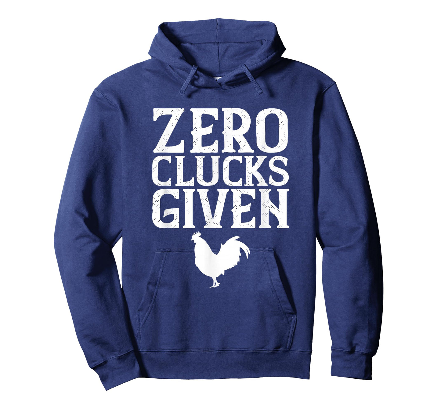 Zero Clucks Given T-Shirt, Funny Chicken Shirt T-Shirt