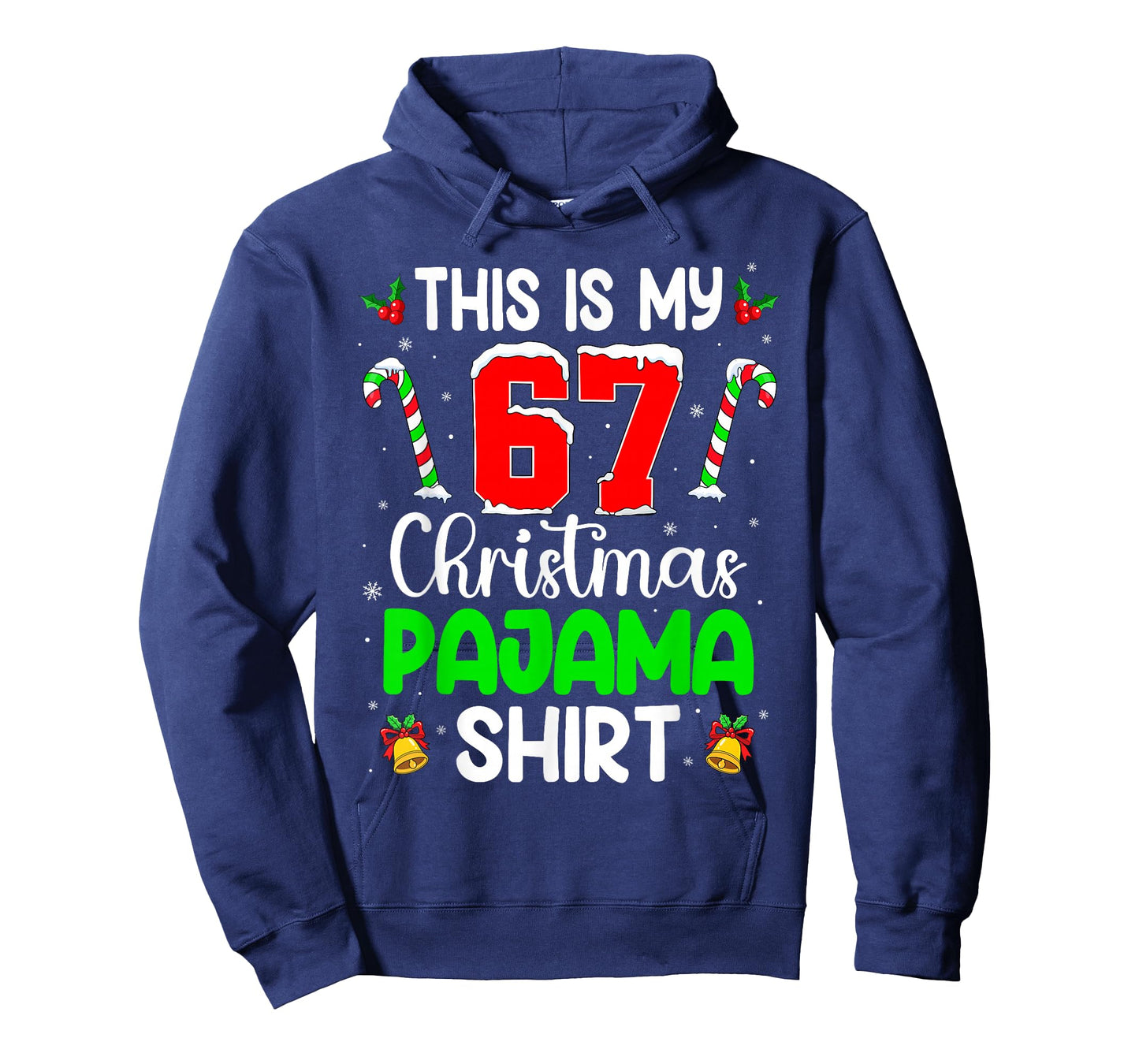This is My 67 Christmas Pajama Shirt for Men Women Teen Xmas T-Shirt