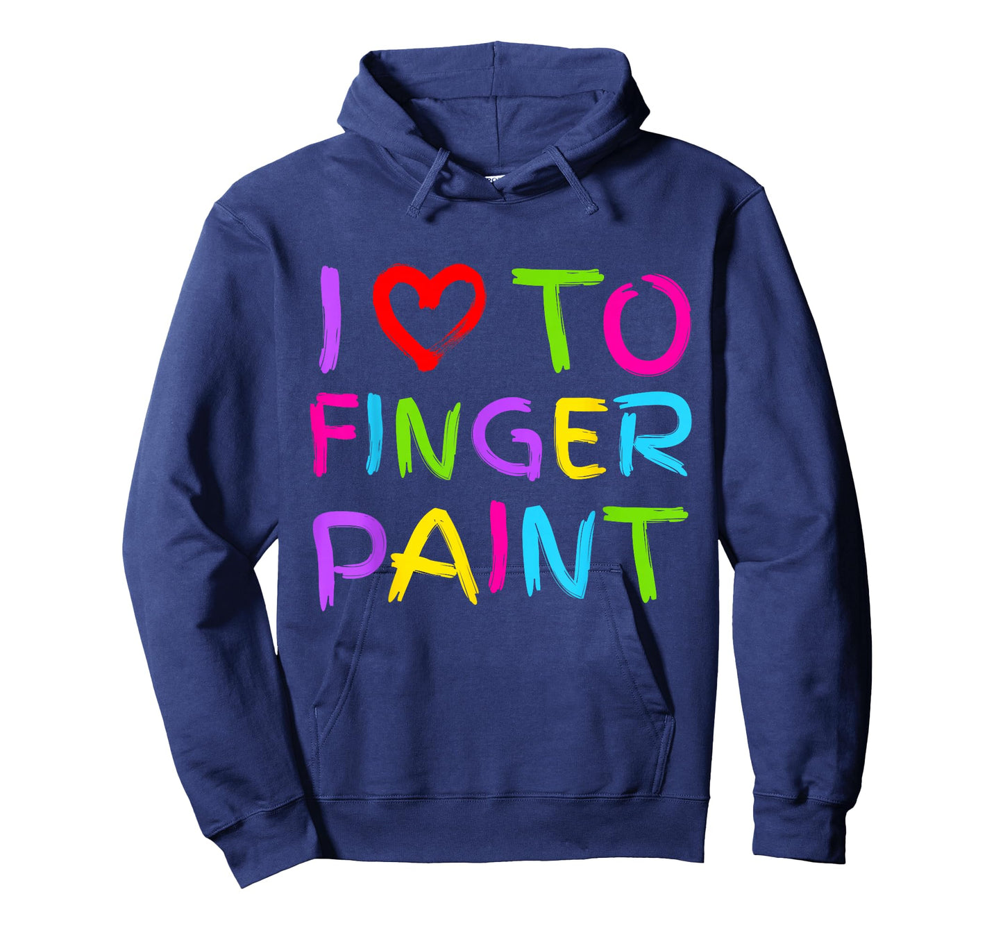 I Love to Finger Paint - I Heart to Finger Paint I'm Paint T-Shirt