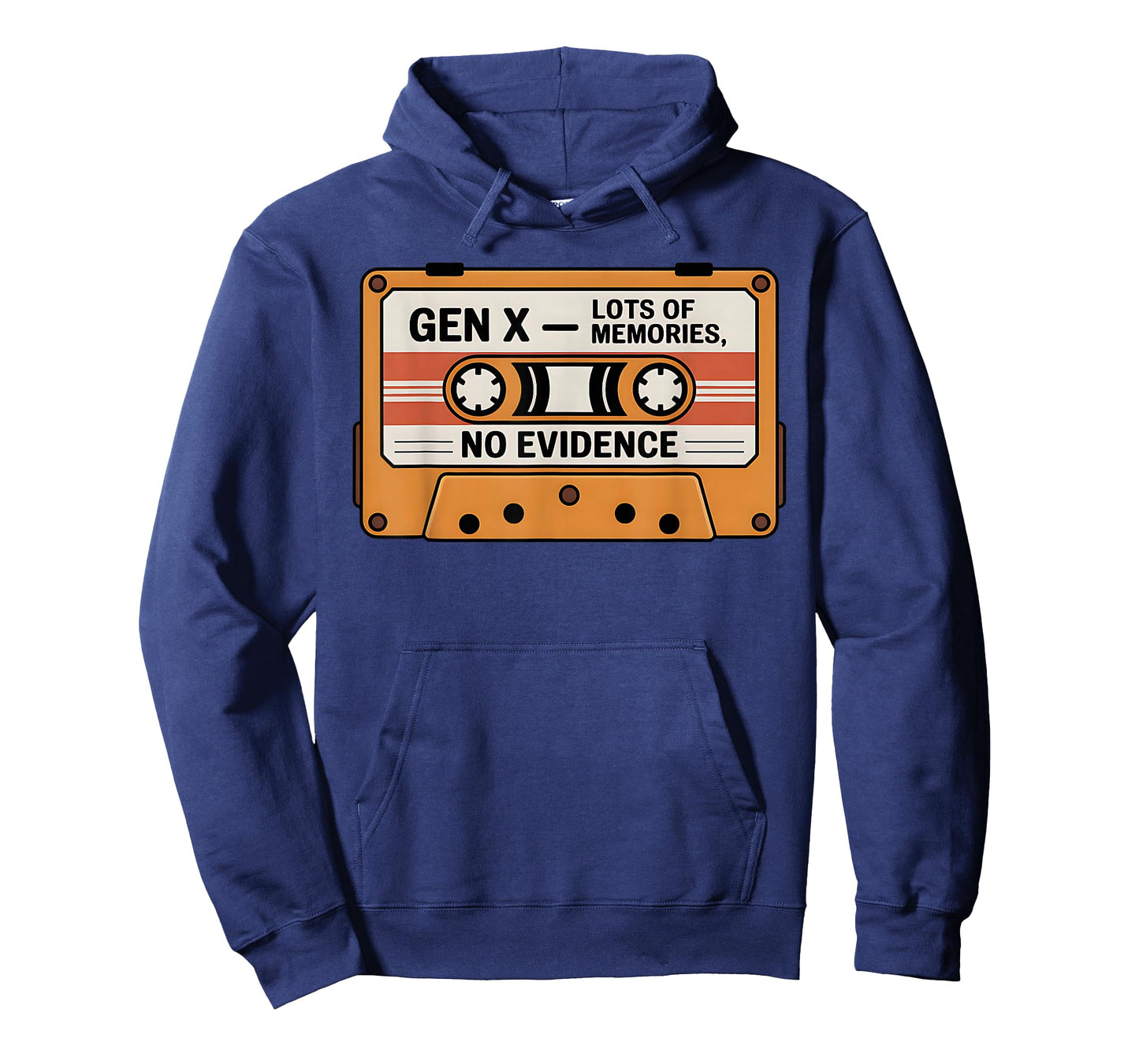 Funny Sarcastic Saying Gen X Lots of Memories No Evidence T-Shirt