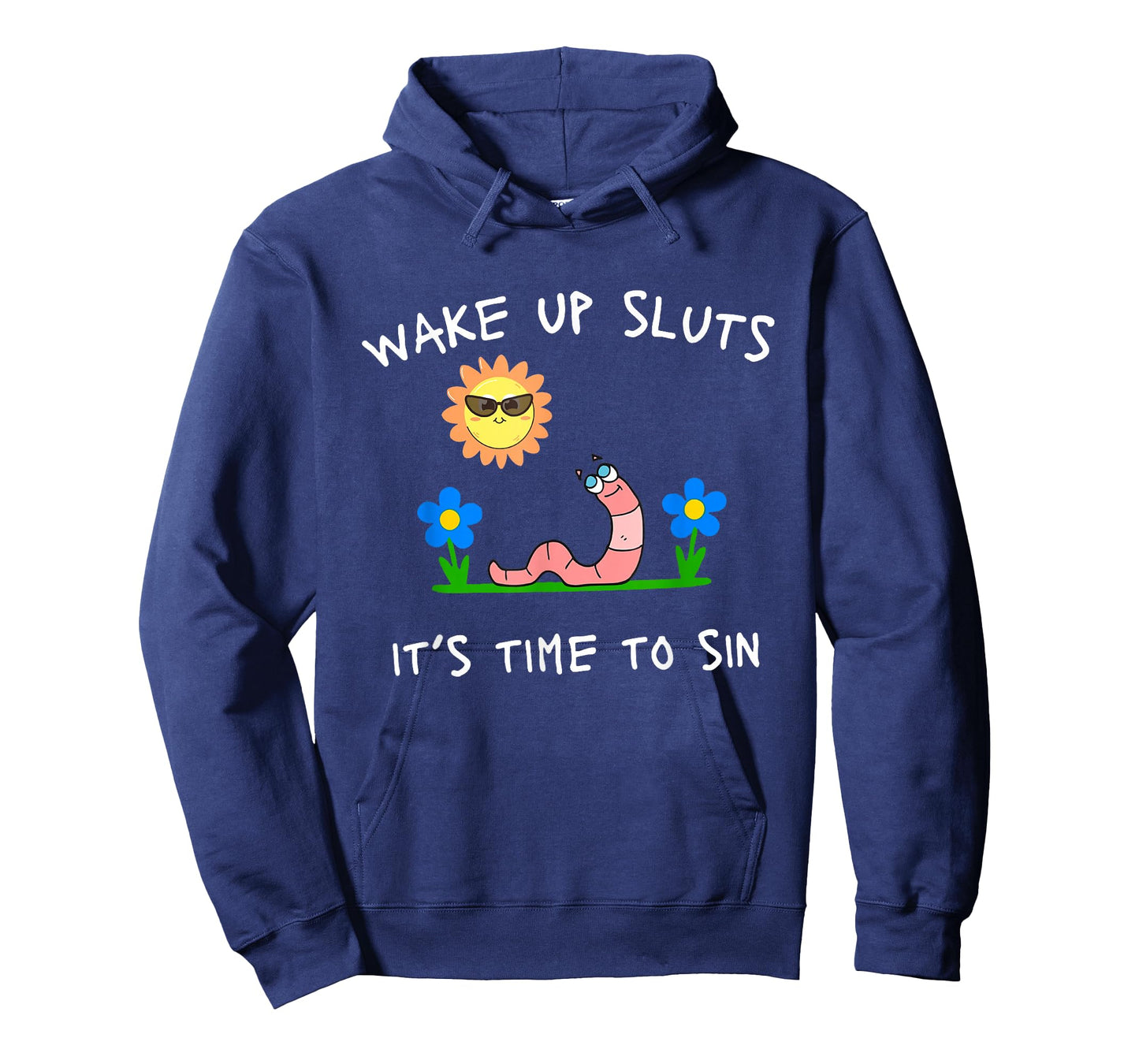 Wake Up Sluts It's Time to Sin Funny Animal Meme T-Shirt