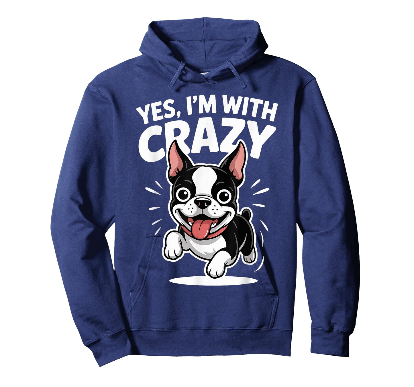 Yes I'm with Crazy Dog Lover Cartoon Funny Boston Terrier T-Shirt