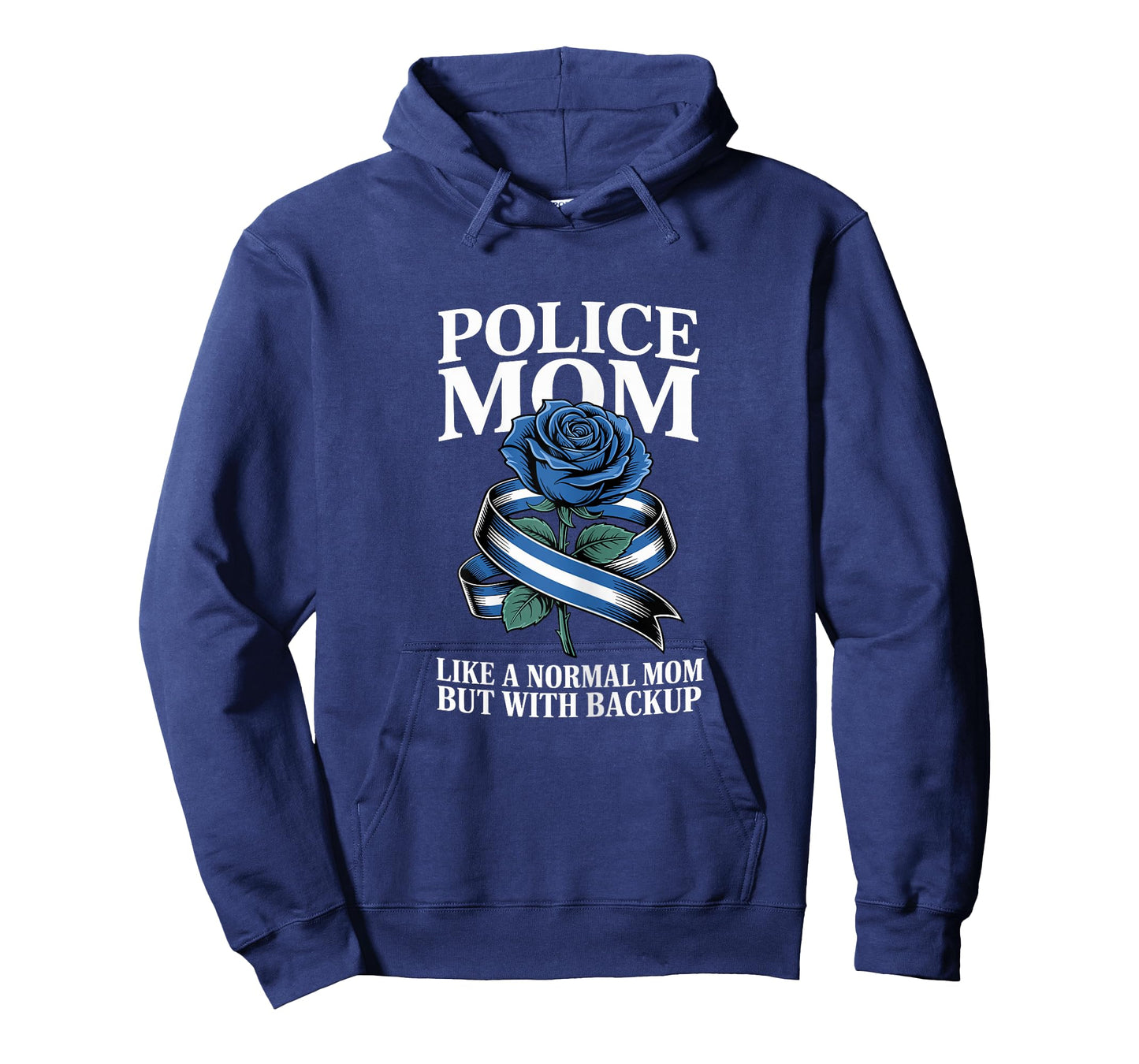 Police Mom Like A Normal Mom But with Backup Blue Rose T-Shirt