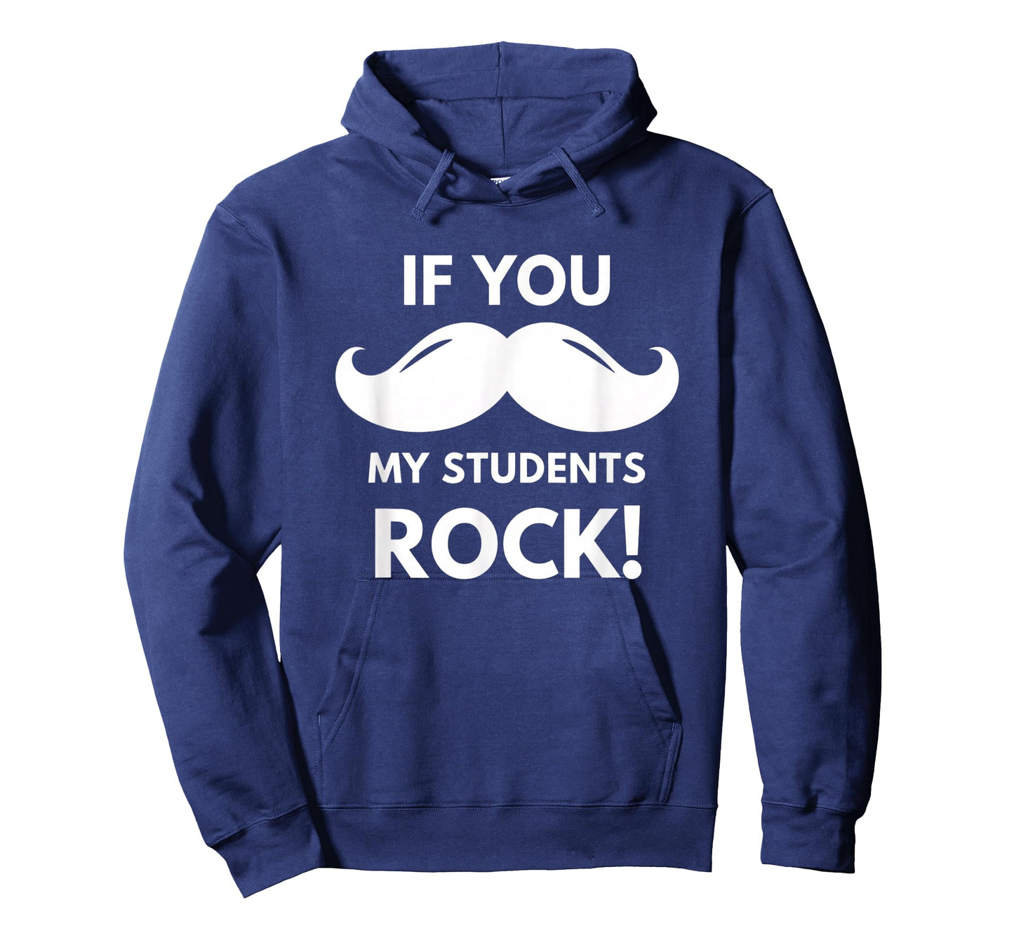 Teacher If You My Students Rock! Mustache Classroom Vibe T-Shirt