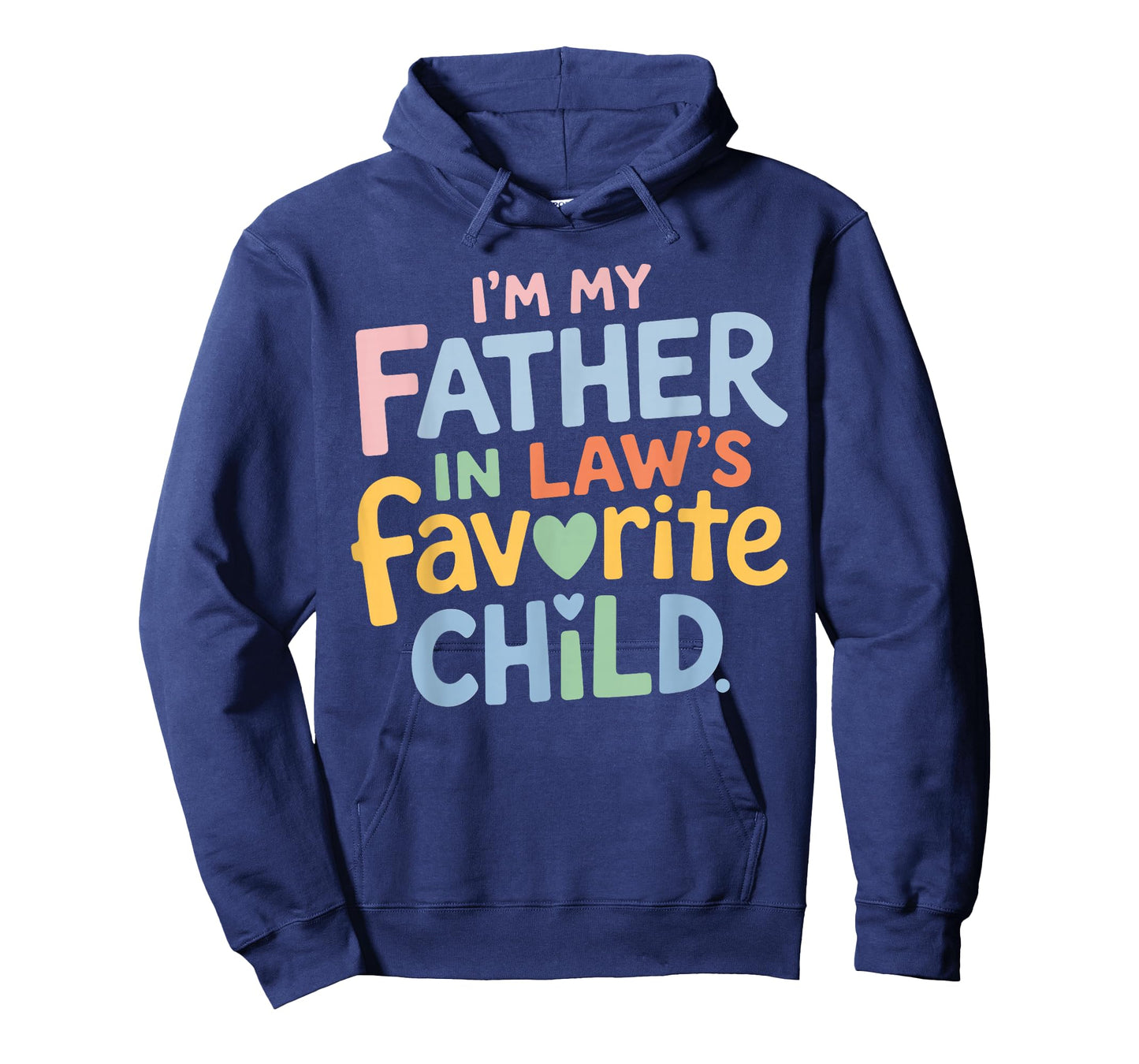 I’m My Father in Law Favorite Child Funny Family Humor Retro T-Shirt