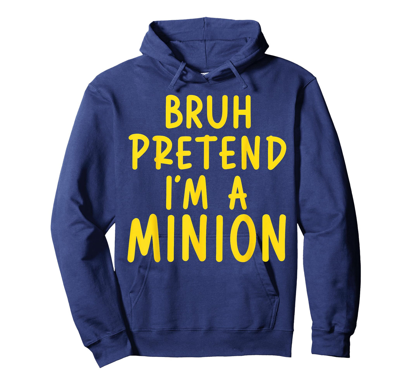 Bruh Pretend I'm Minion Costume Family Lazy Easy Halloween T-Shirt