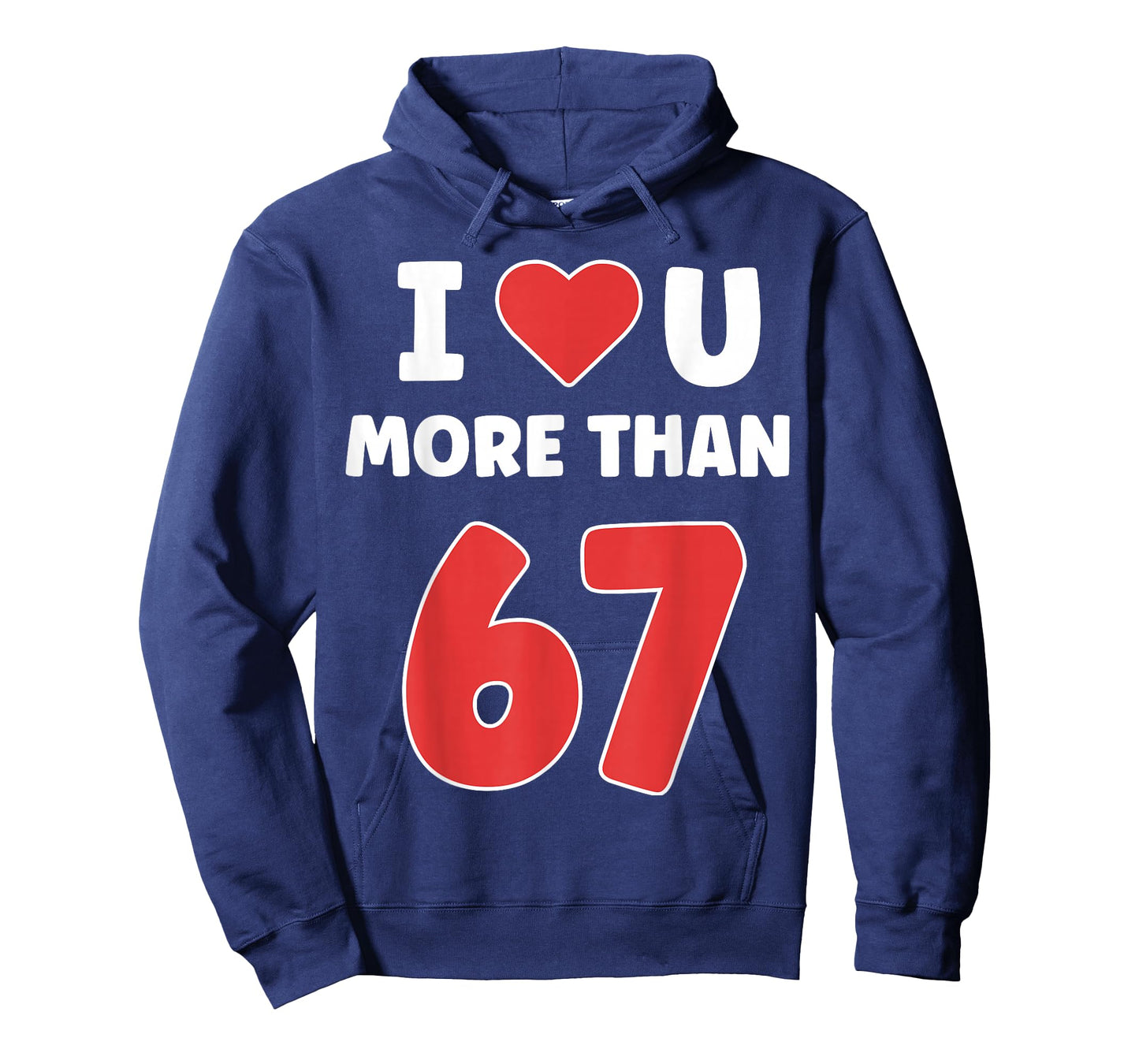 I Heart You More Than 67 Valentines 67 Meme T-Shirt