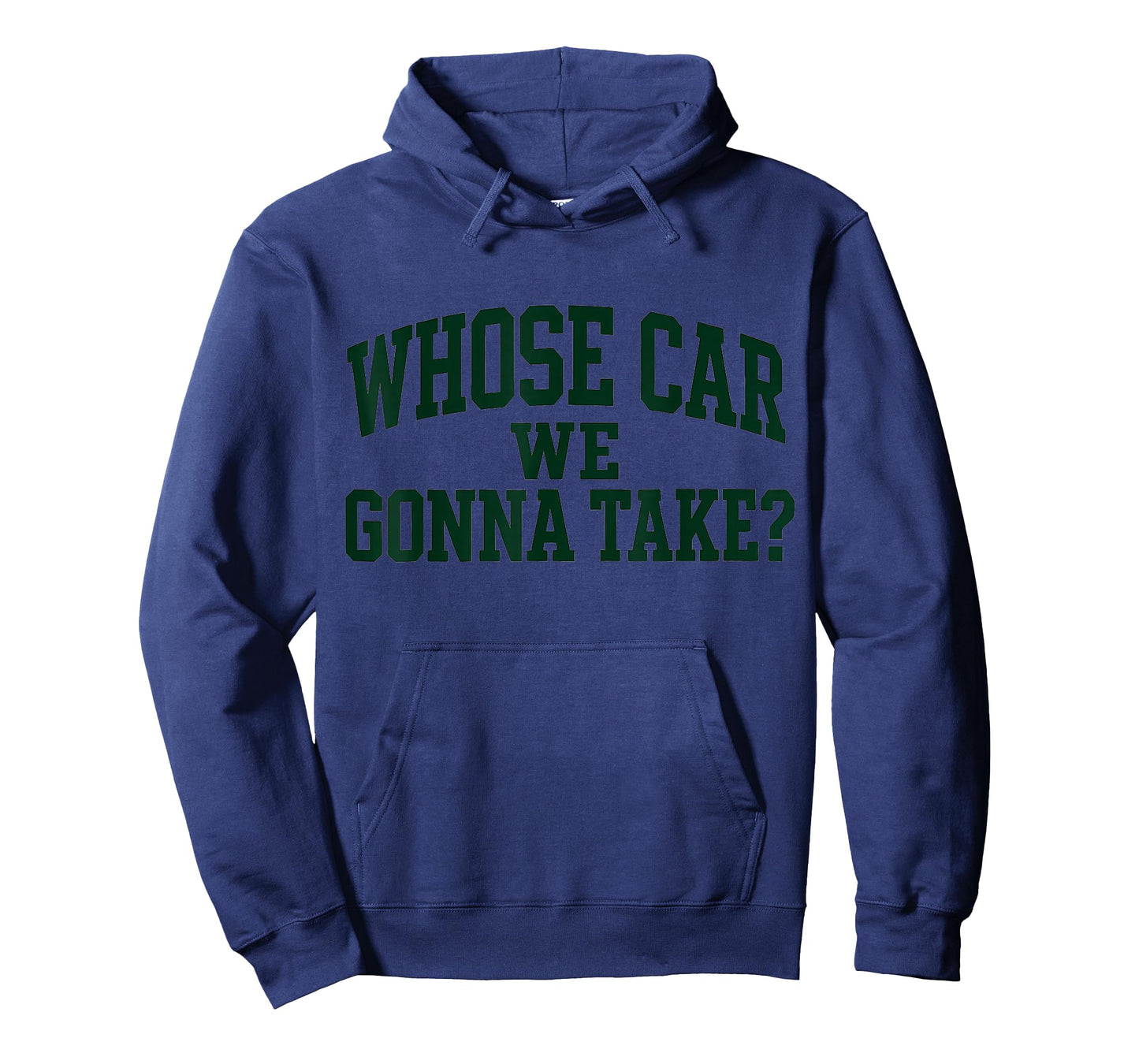Whose Car We Gonna Take Meme T-Shirt