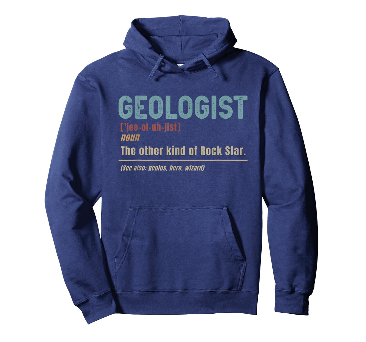 Geologist Definition Funny Geology T-Shirt