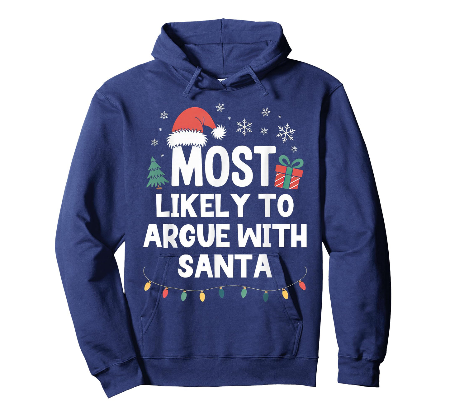 Most Likely to Argue with Santa Christmas Funny Xmas T-Shirt