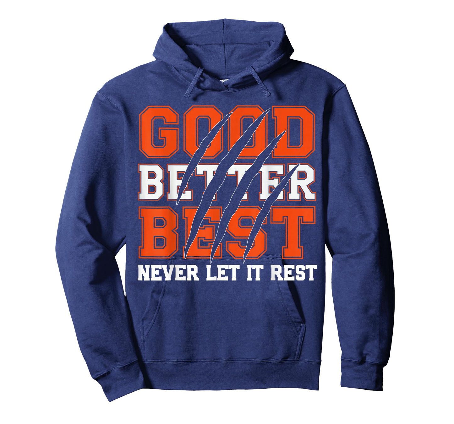 Good Better Best Never Let It Rest Motivation Bear Claws T-Shirt