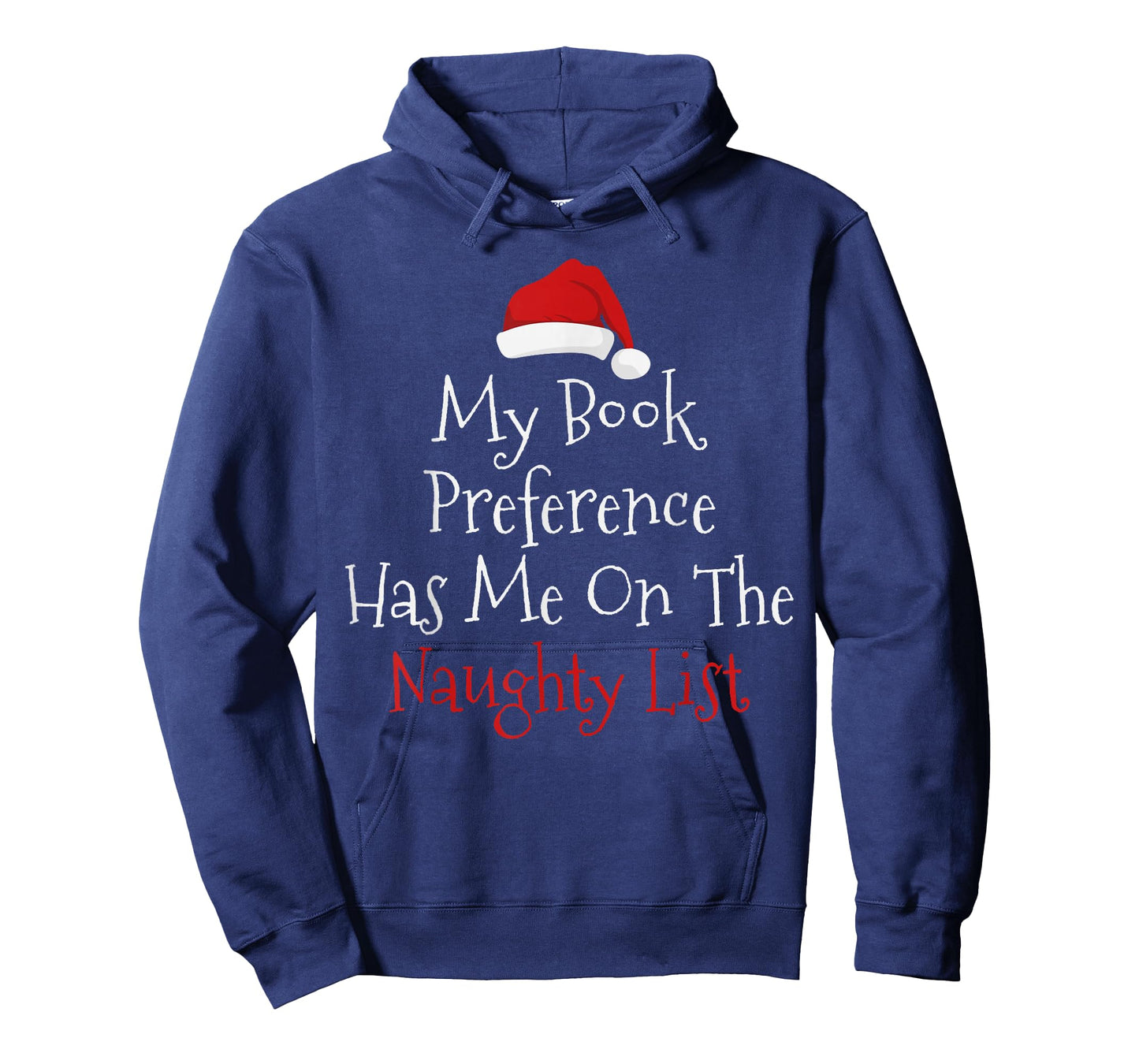 My Book Preference Has Me On The Naughty List Christmas Xmas T-Shirt