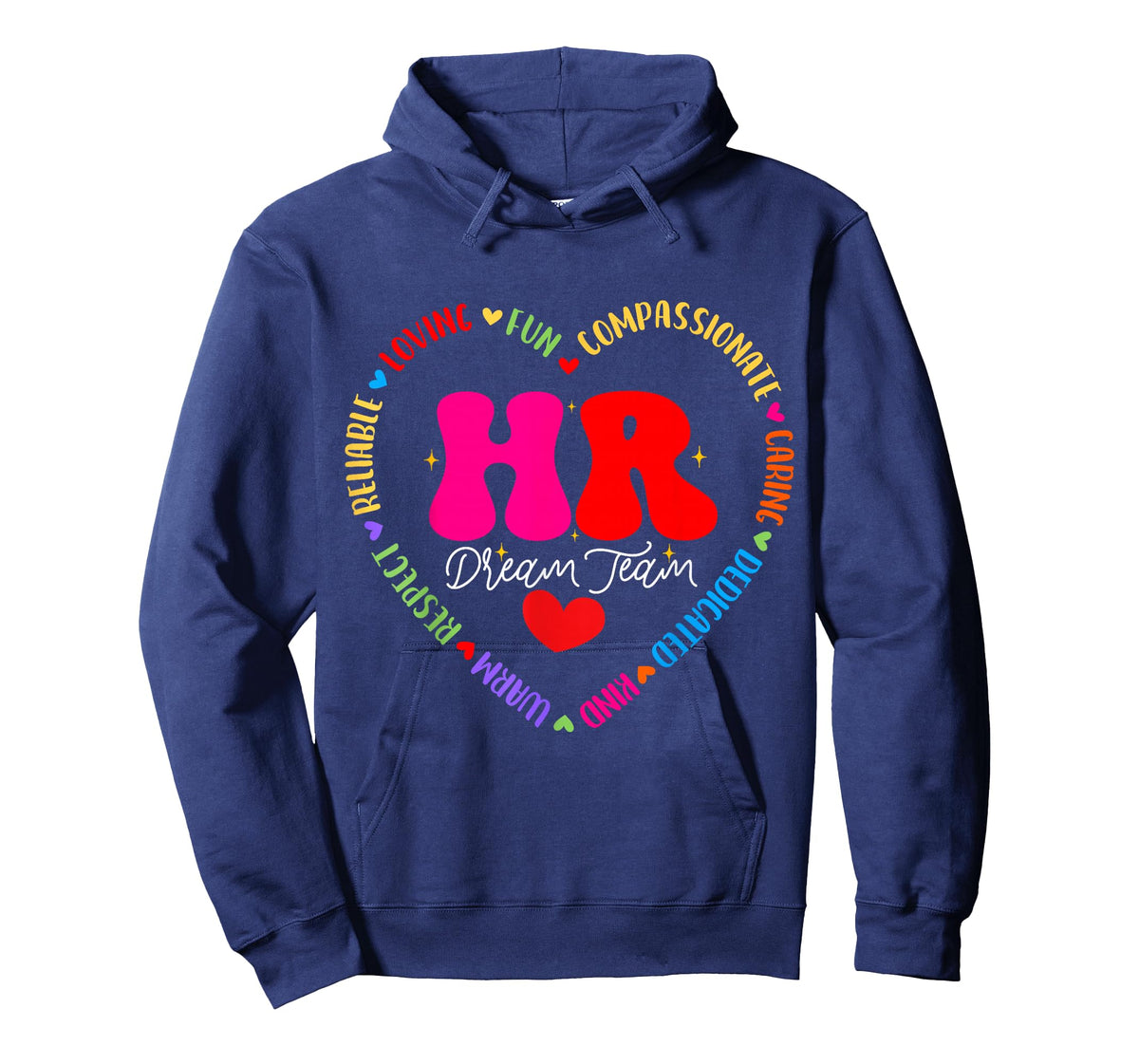 Human Resources HR Dream Team Employee Appreciation T-Shirt