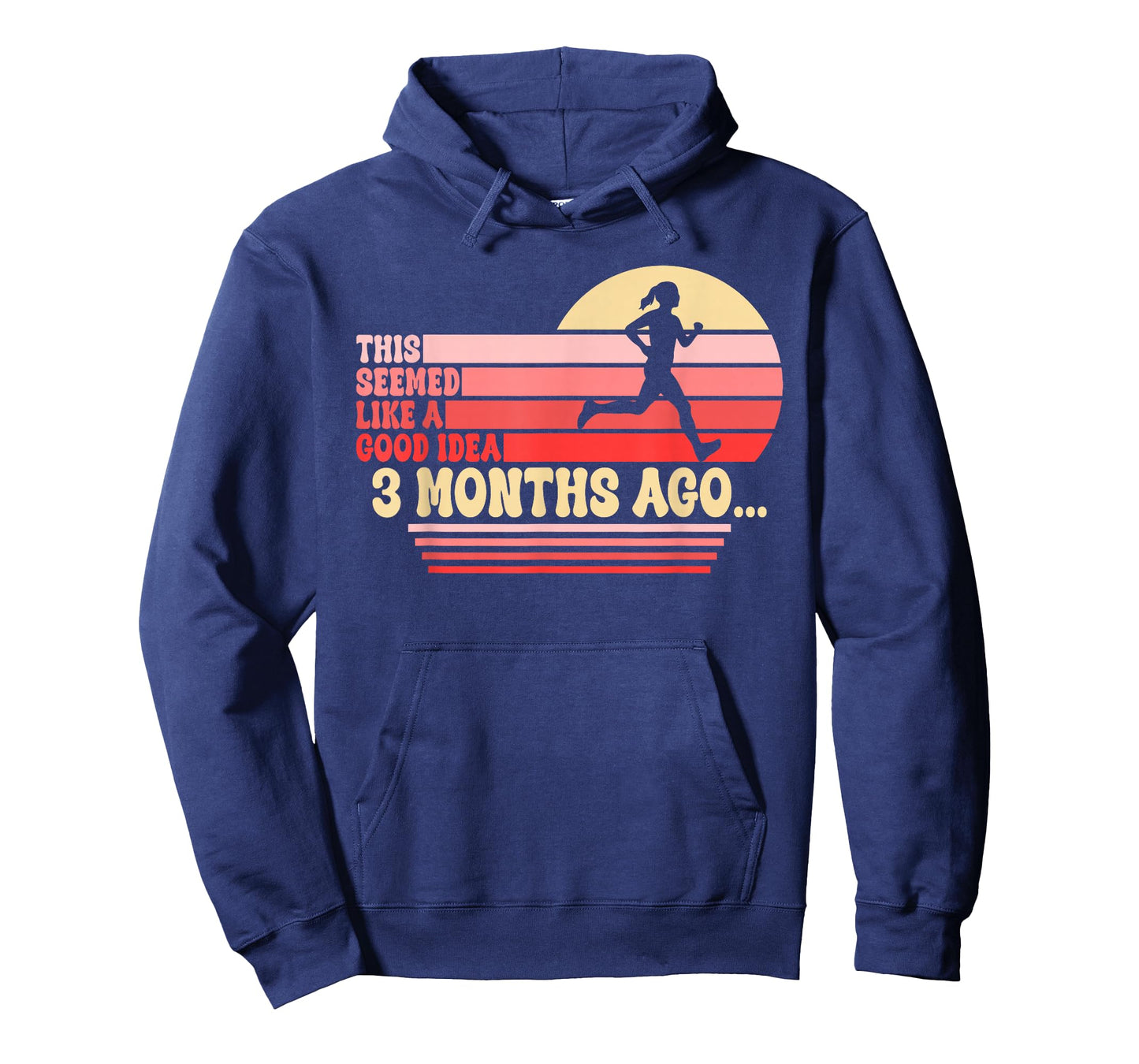 This Seemed Like A Good Idea 3 Months Ago Funny Running T-Shirt