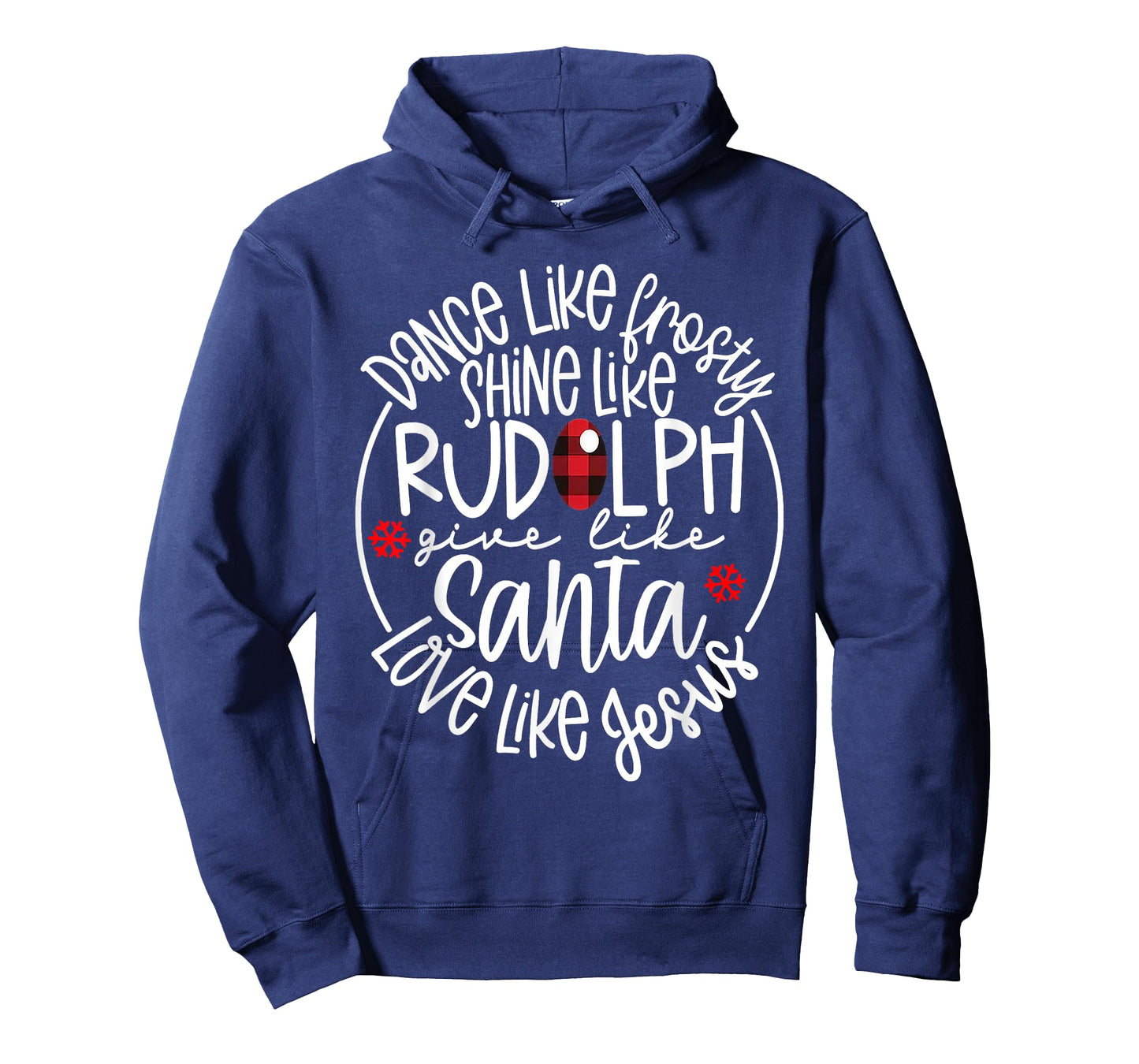 Dance Like Frosty Shine Like Rudolph Love Like Jesus T-Shirt