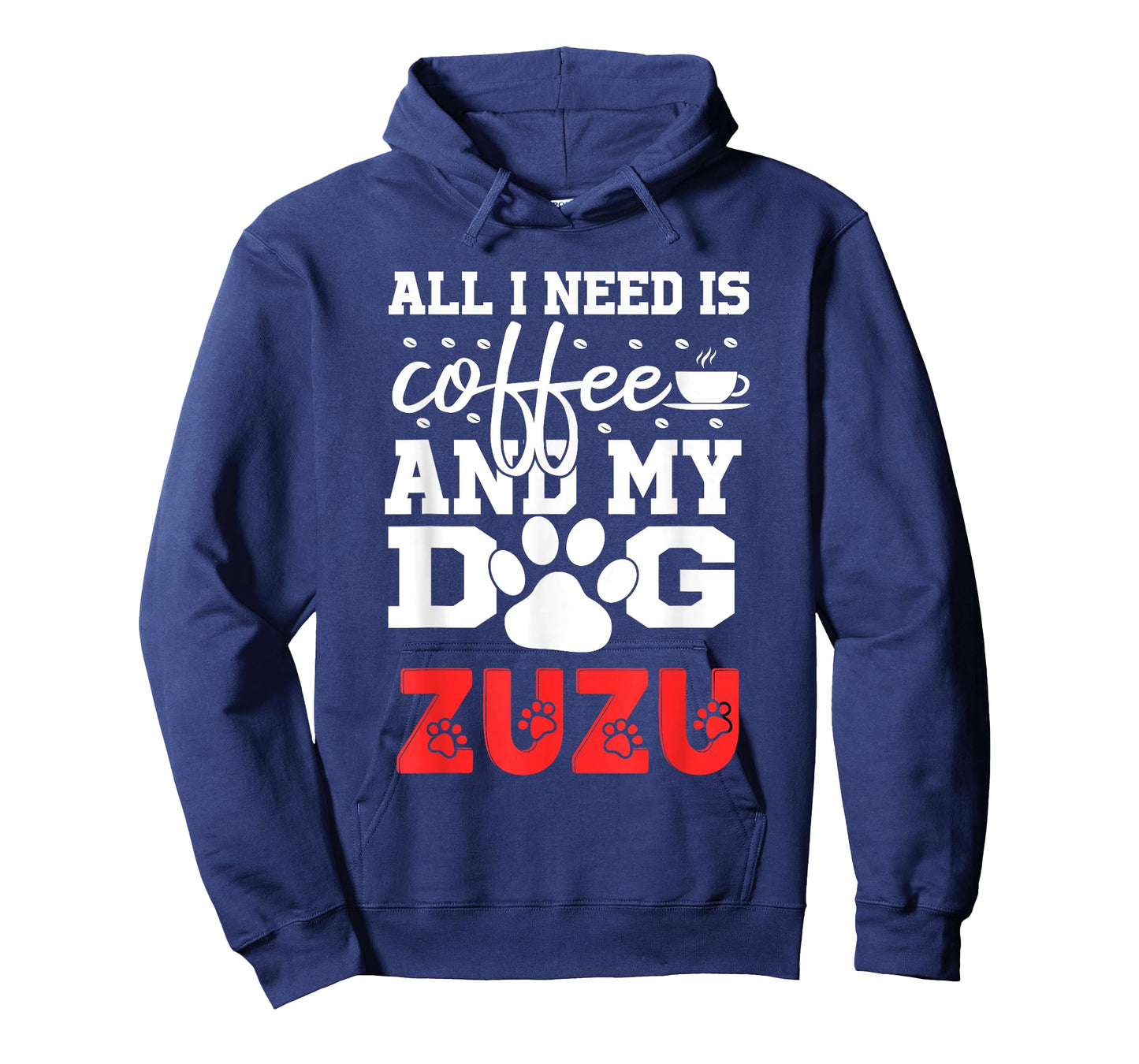 Dog Name Zuzu All in Need is Coffee My Dog Named Zuzu T-Shirt