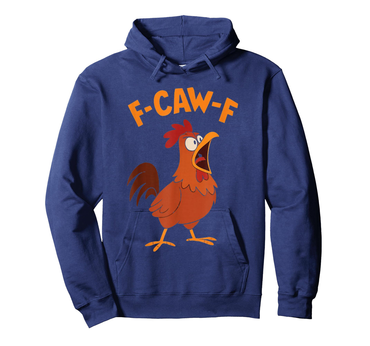 F-Caw-F Funny Chicken Humor F-Caw-F Quote Rooster Meme T-Shirt