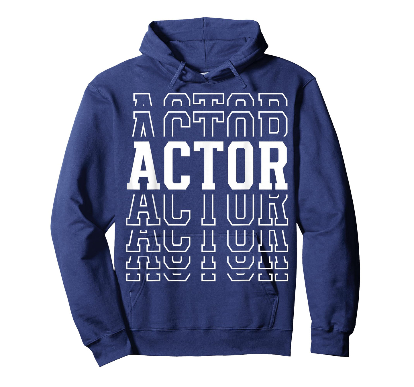 Actor Funny Layered Text Acting Men Women T-Shirt